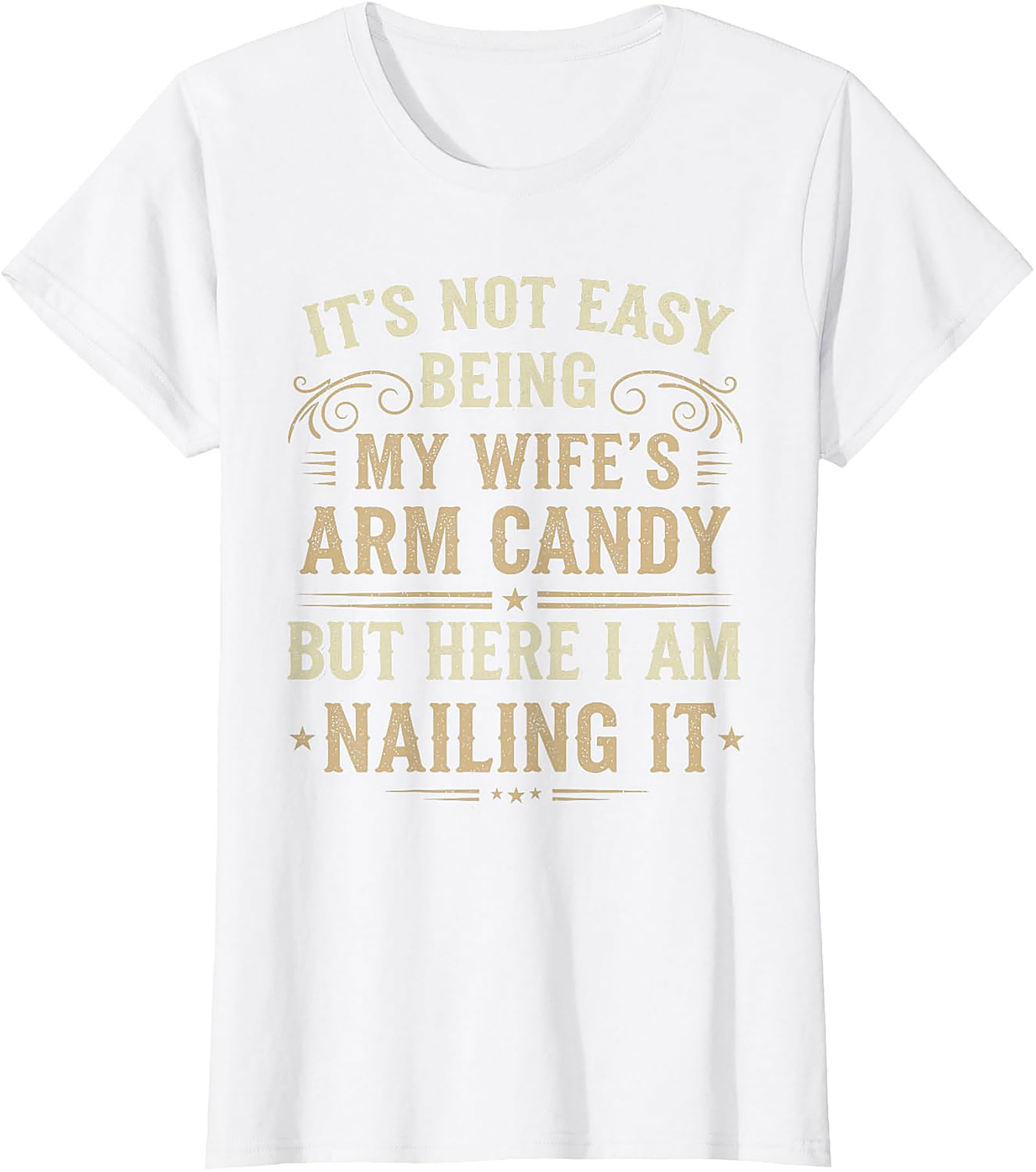 Wife's Arm Candy Funny T-Shirt | Husband Gift | Unisex Tee
