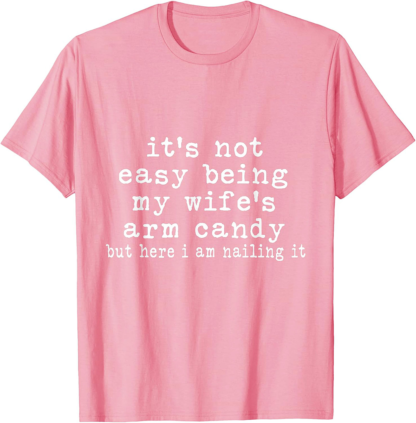 Funny "Arm Candy" T-Shirt for Men | Wife's Beau Tee