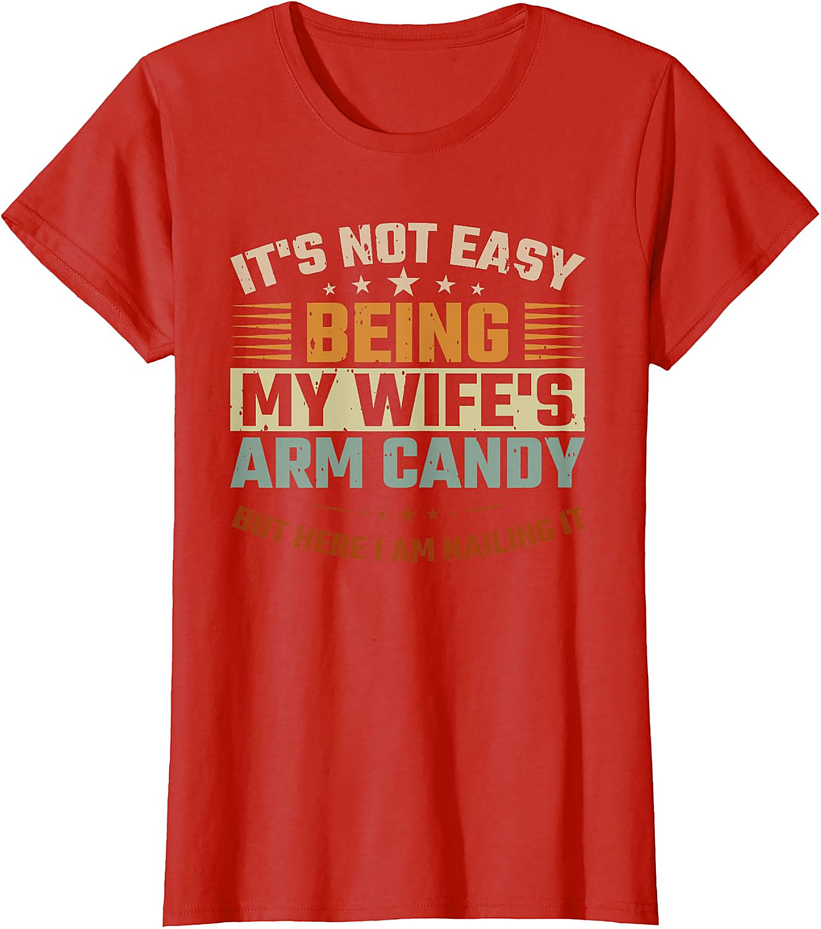 Funny "Arm Candy" T-Shirt | Wife's Best Accessory Tee