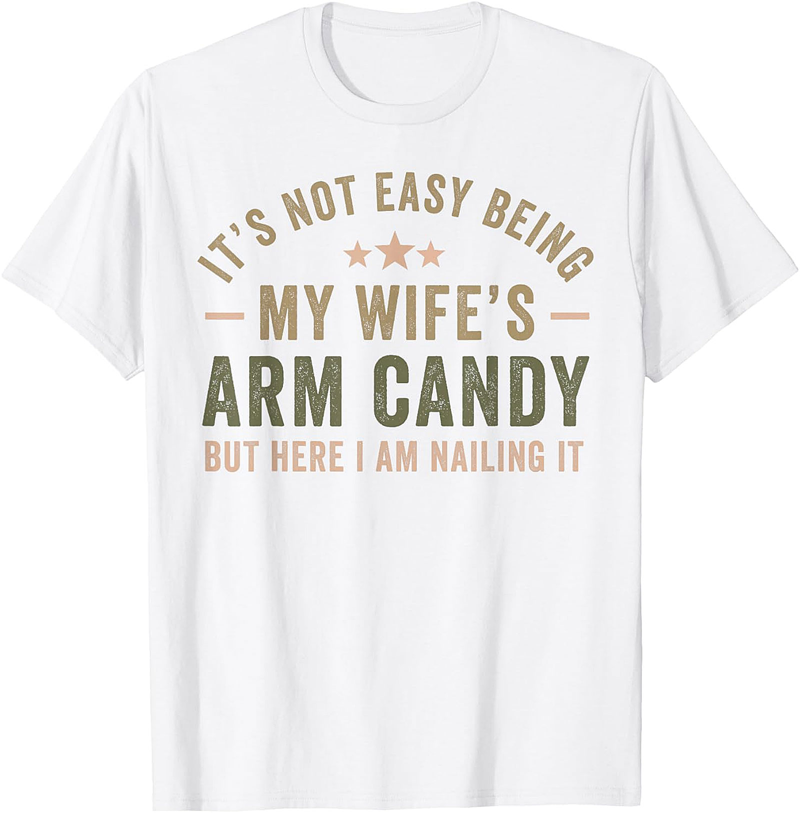 Funny "Arm Candy" T-Shirt for Men | Husband Gift