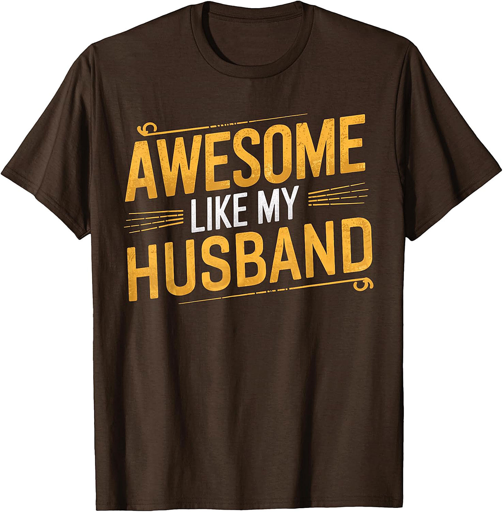 Awesome Like My Husband Funny T-Shirt | Gift Tee