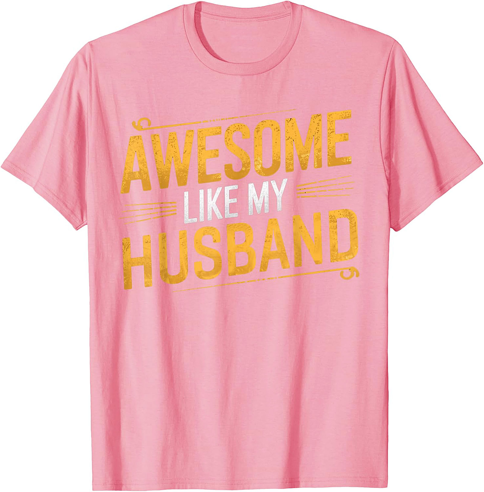Awesome Like My Husband Funny T-Shirt | Gift Tee