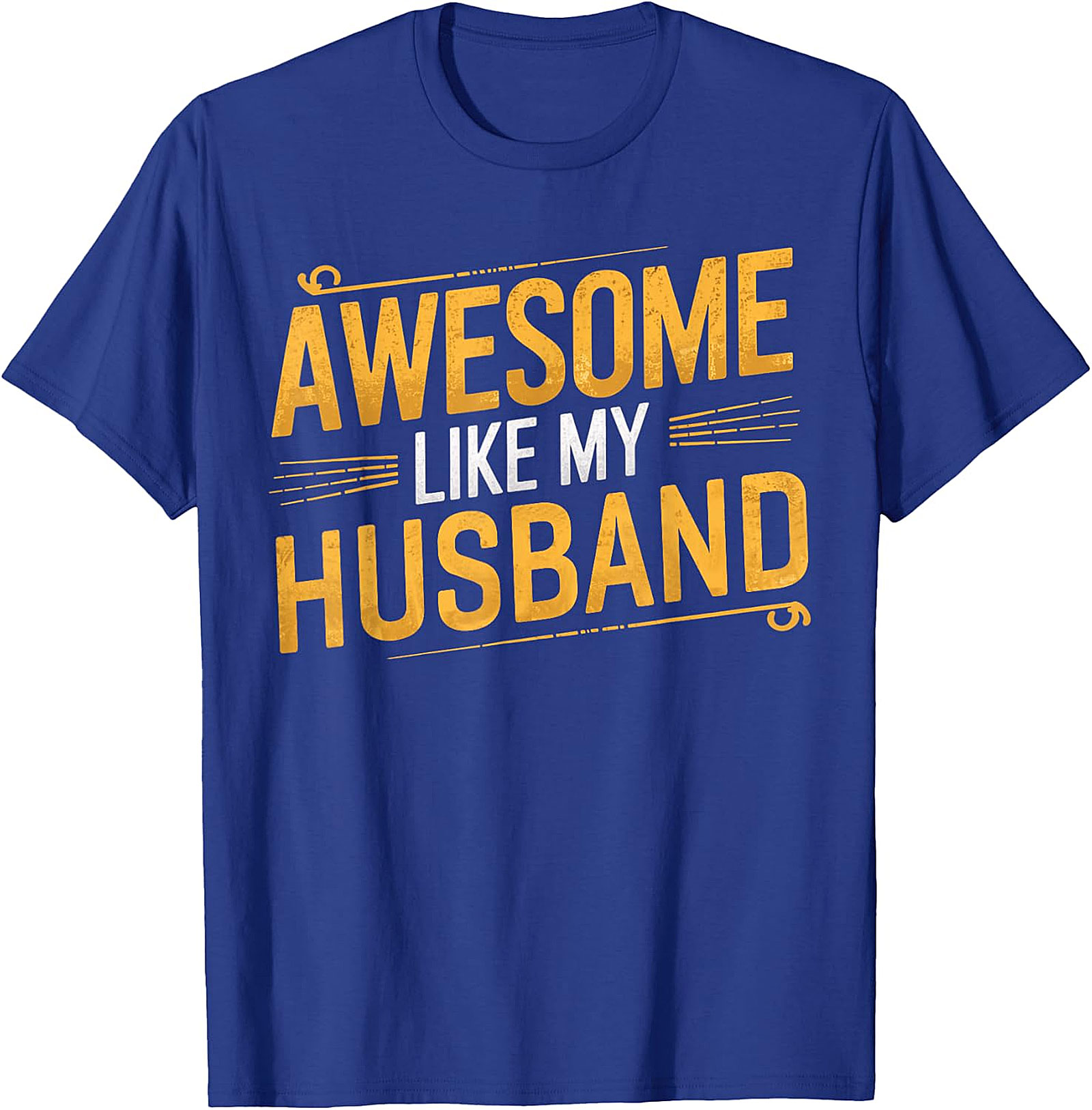 Awesome Like My Husband Funny T-Shirt | Gift Tee