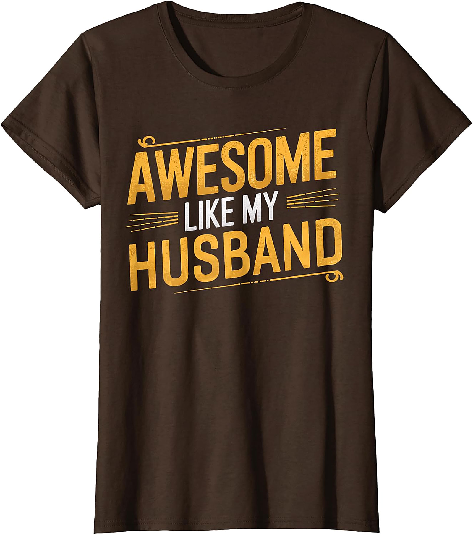 Awesome Like My Husband Funny T-Shirt | Gift Tee