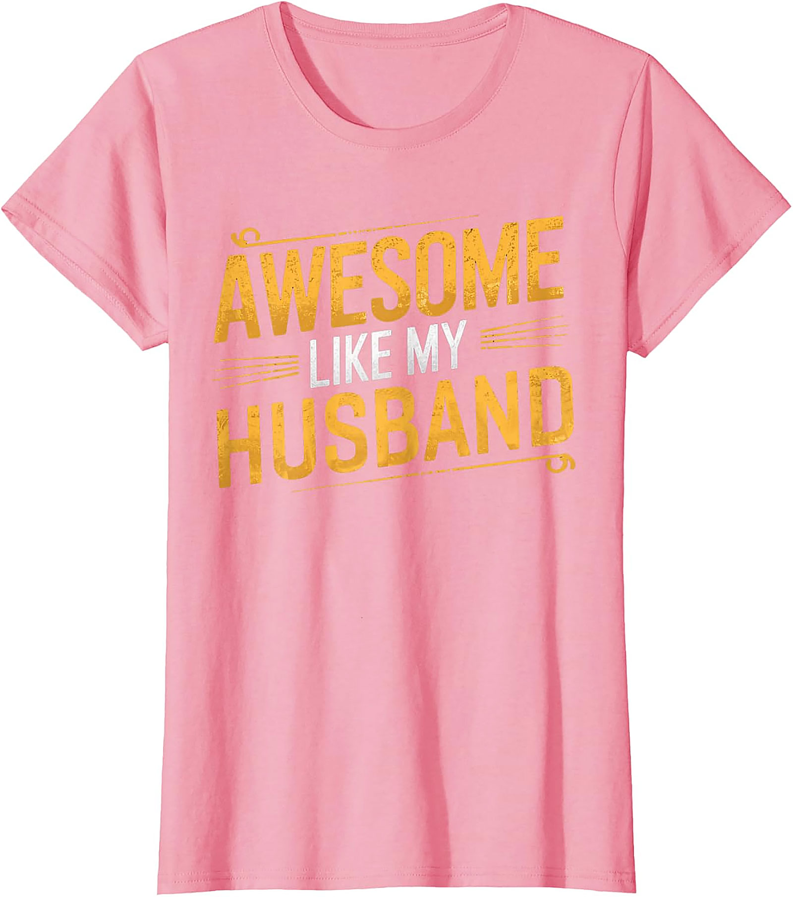 Awesome Like My Husband Funny T-Shirt | Gift Tee