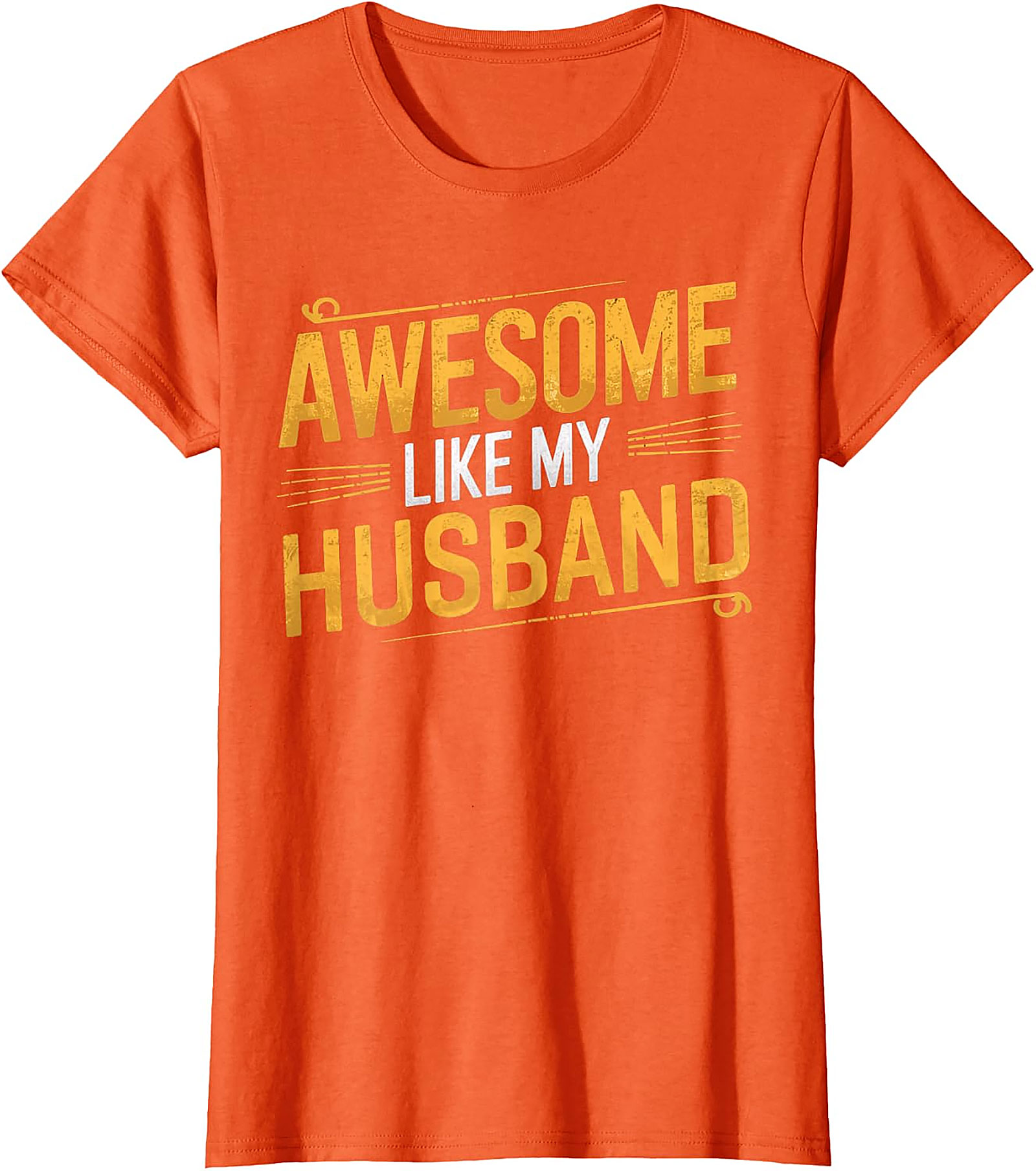 Awesome Like My Husband Funny T-Shirt | Gift Tee