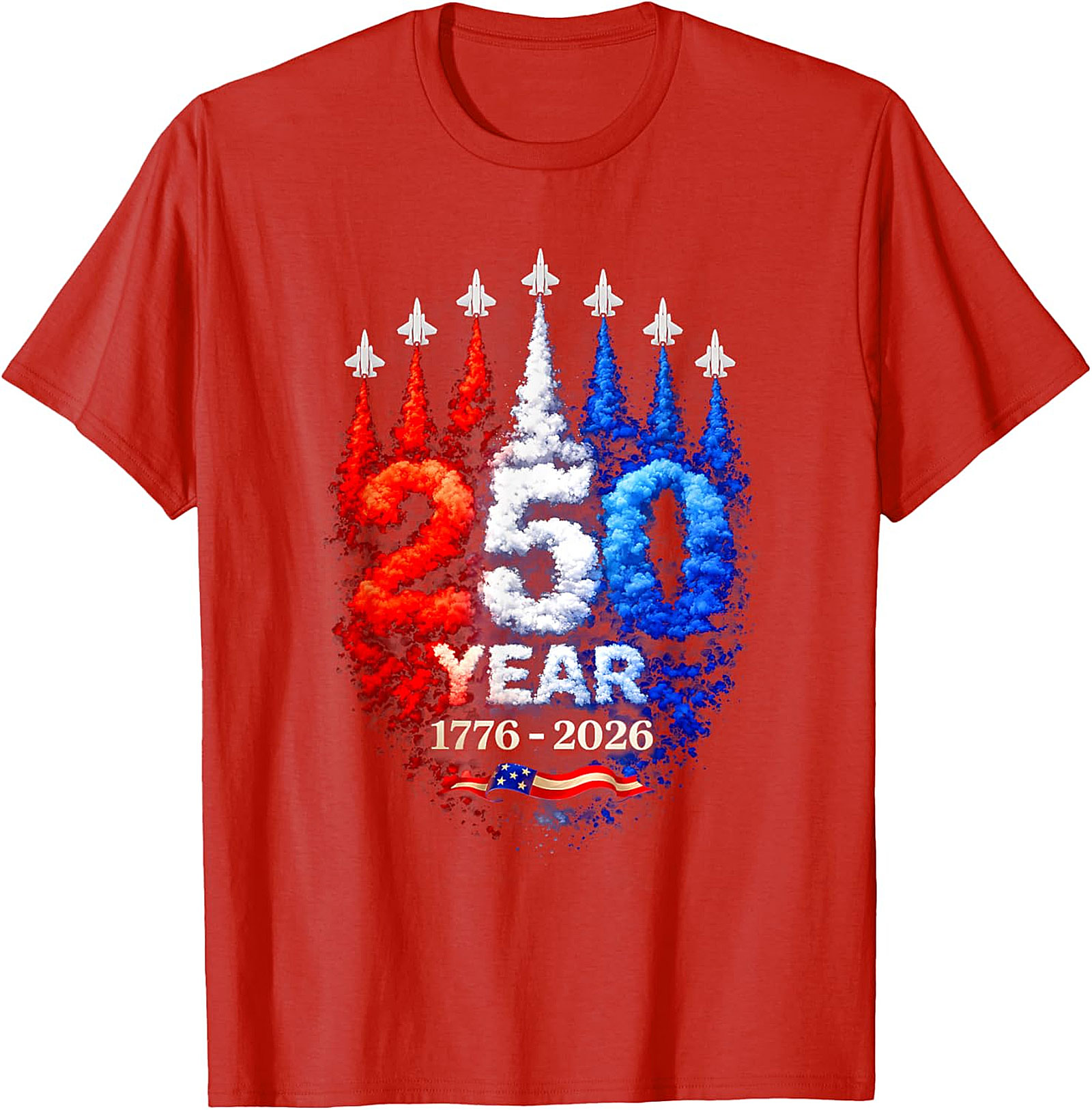 250th Anniversary American Fighter Jet Patriotic T-Shirt