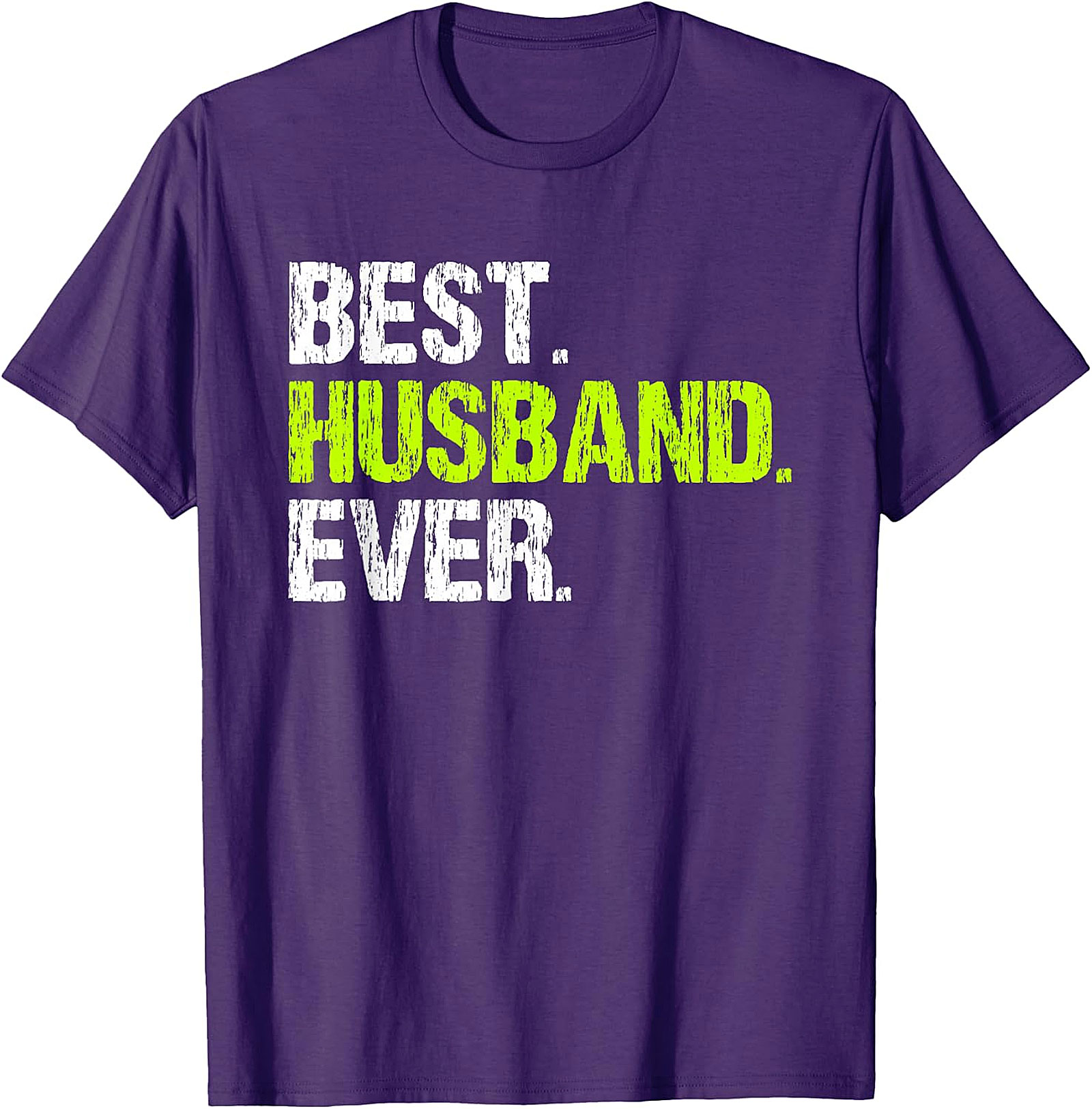 Best Husband Ever T-Shirt | Funny Husband Gift