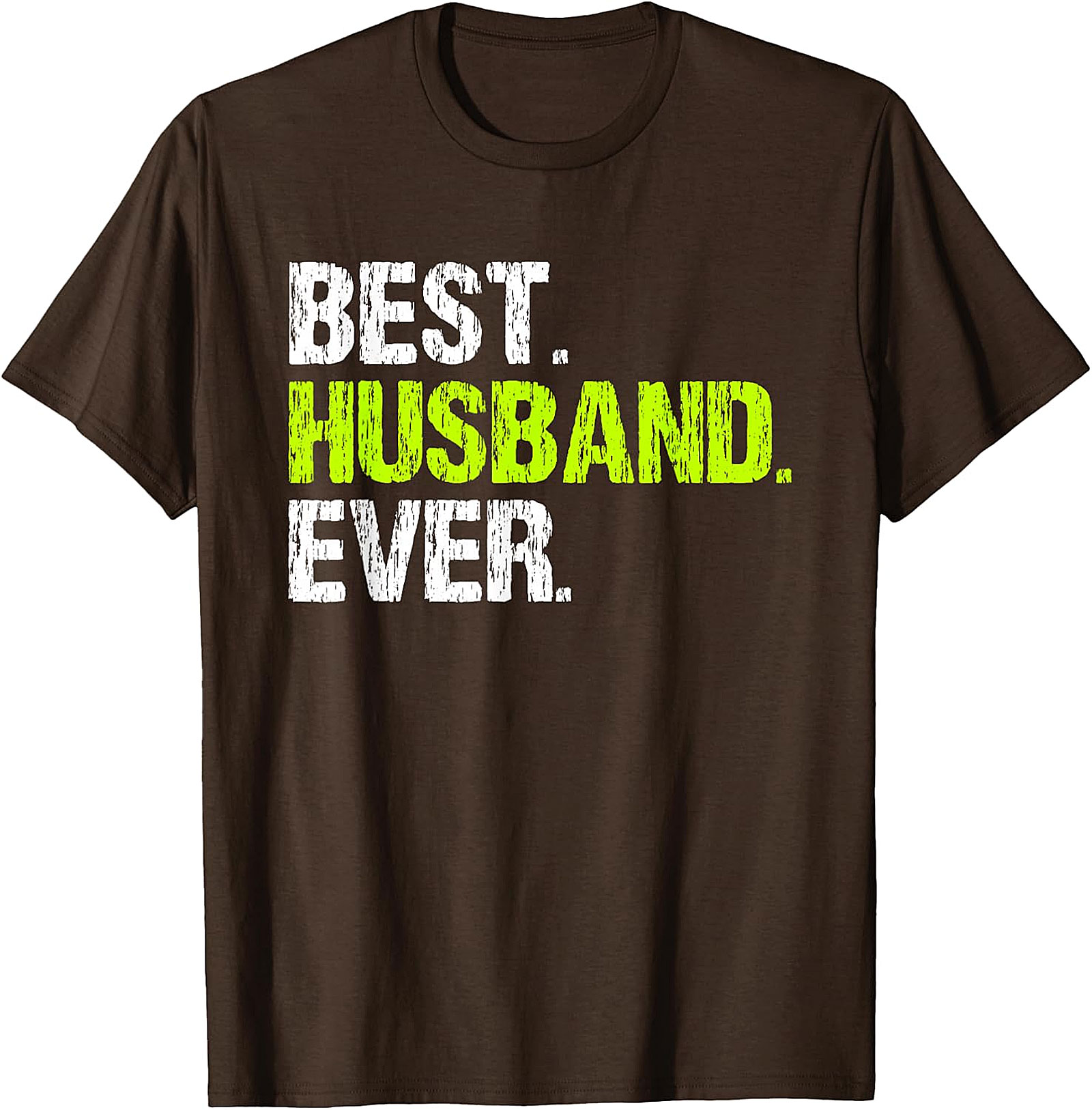 Best Husband Ever T-Shirt | Funny Husband Gift