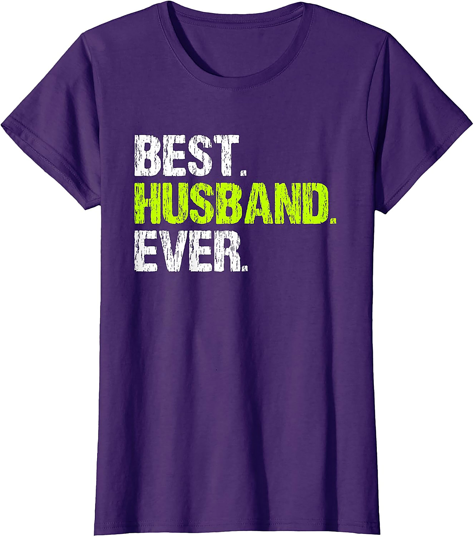 Best Husband Ever T-Shirt | Funny Husband Gift