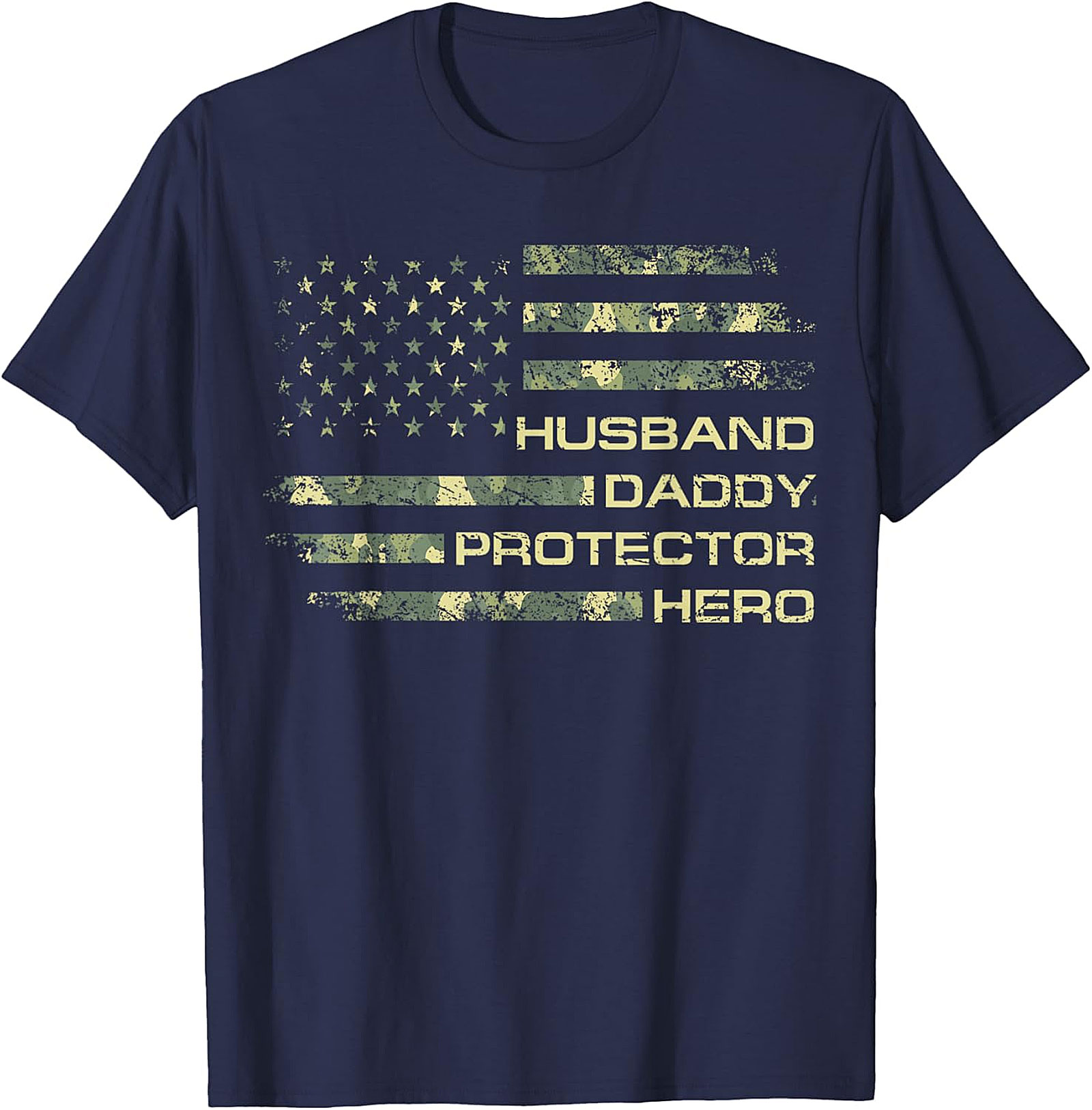 Husband Daddy Protector Hero T-Shirt | Distressed American Flag Tee