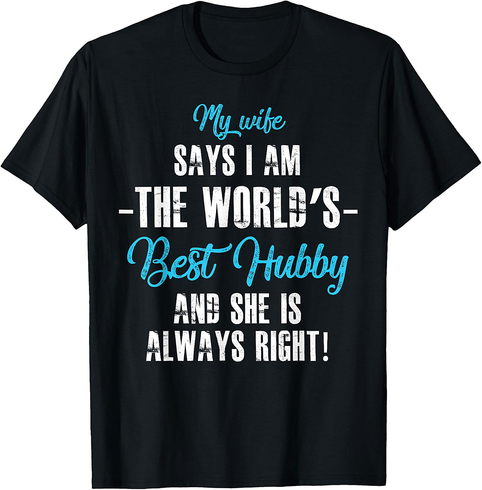 World's Best Hubby T-Shirt | Funny Husband Gift Tee