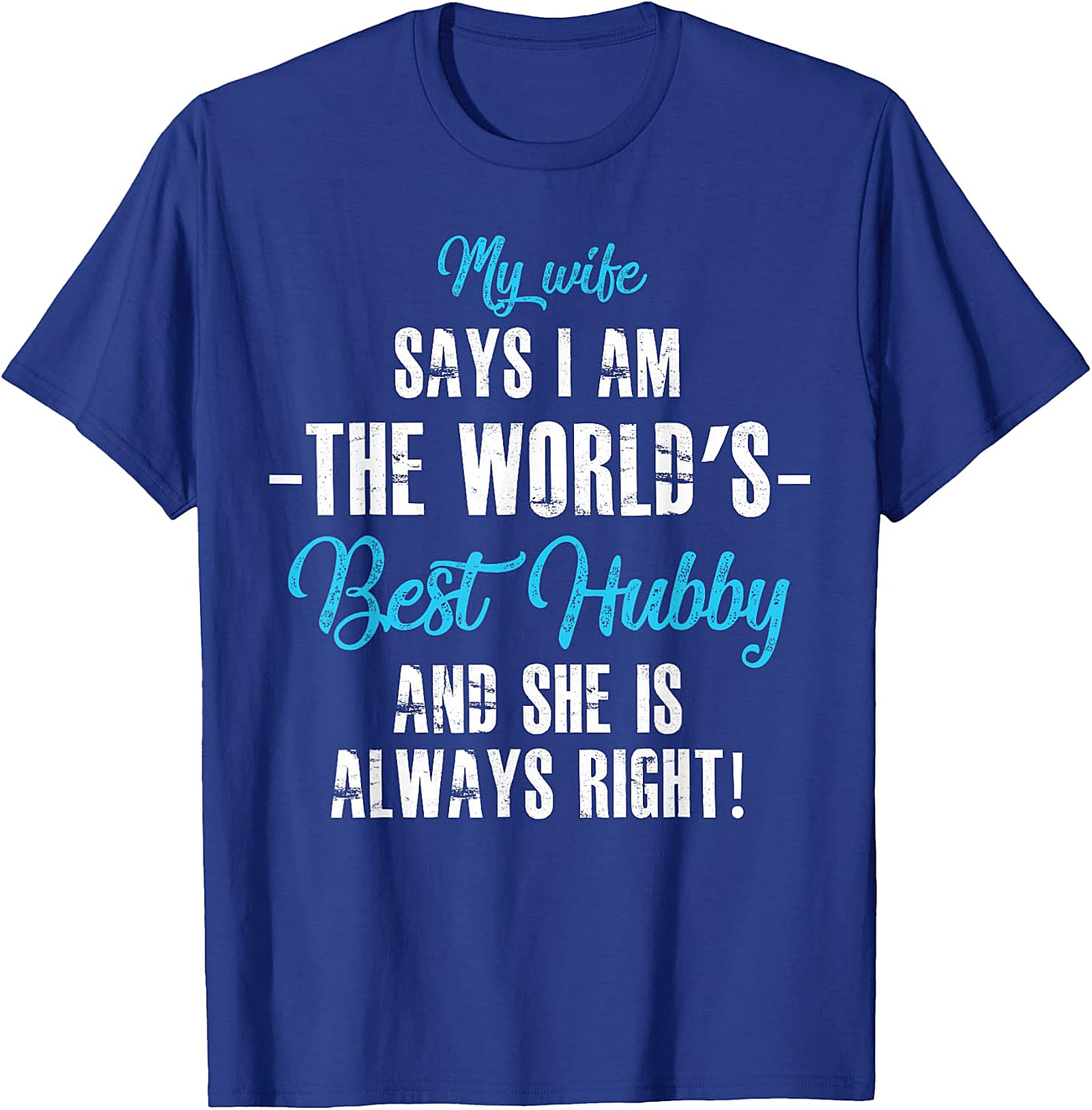 World's Best Hubby T-Shirt | Funny Husband Gift Tee