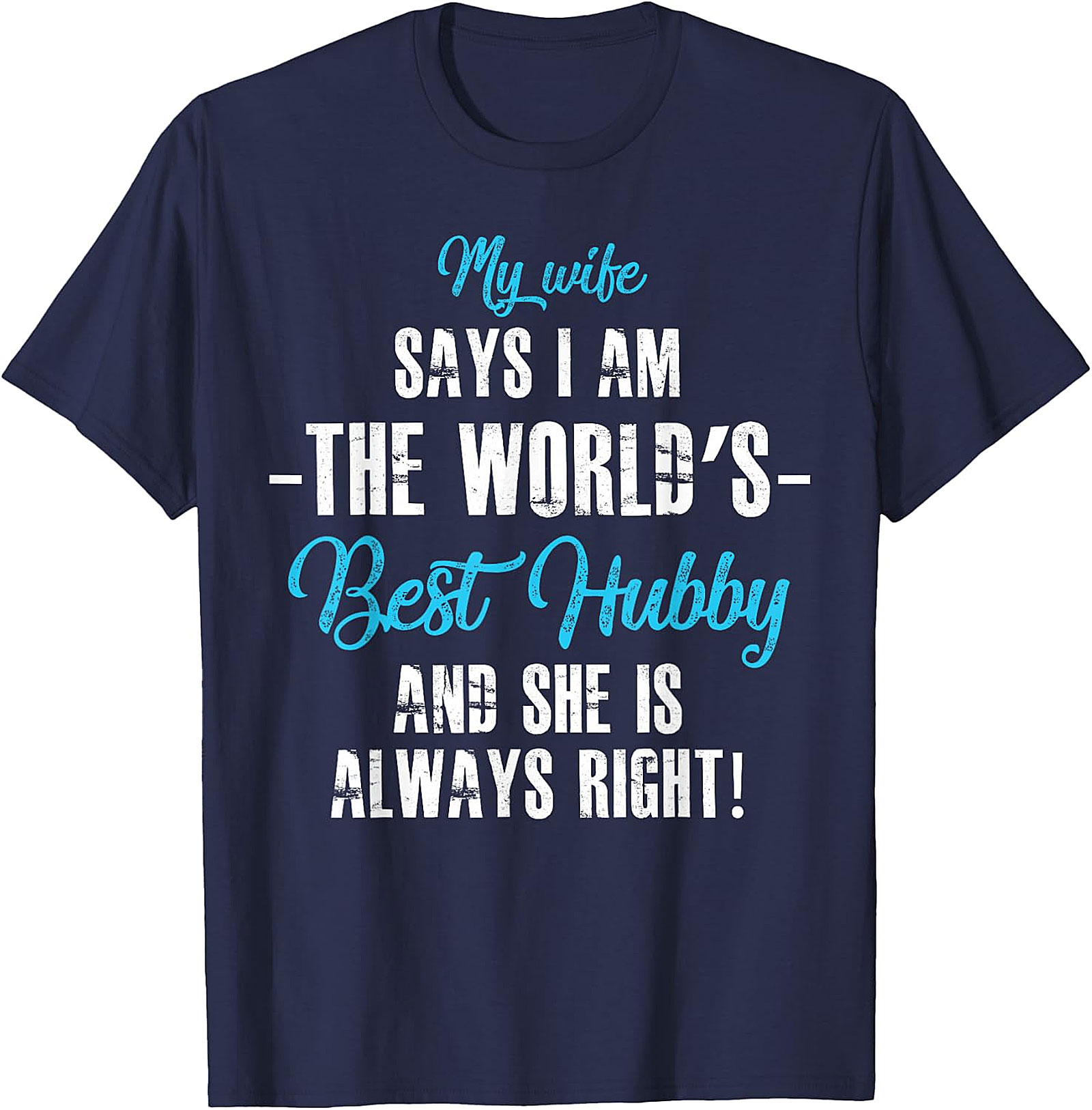 World's Best Hubby T-Shirt | Funny Husband Gift Tee