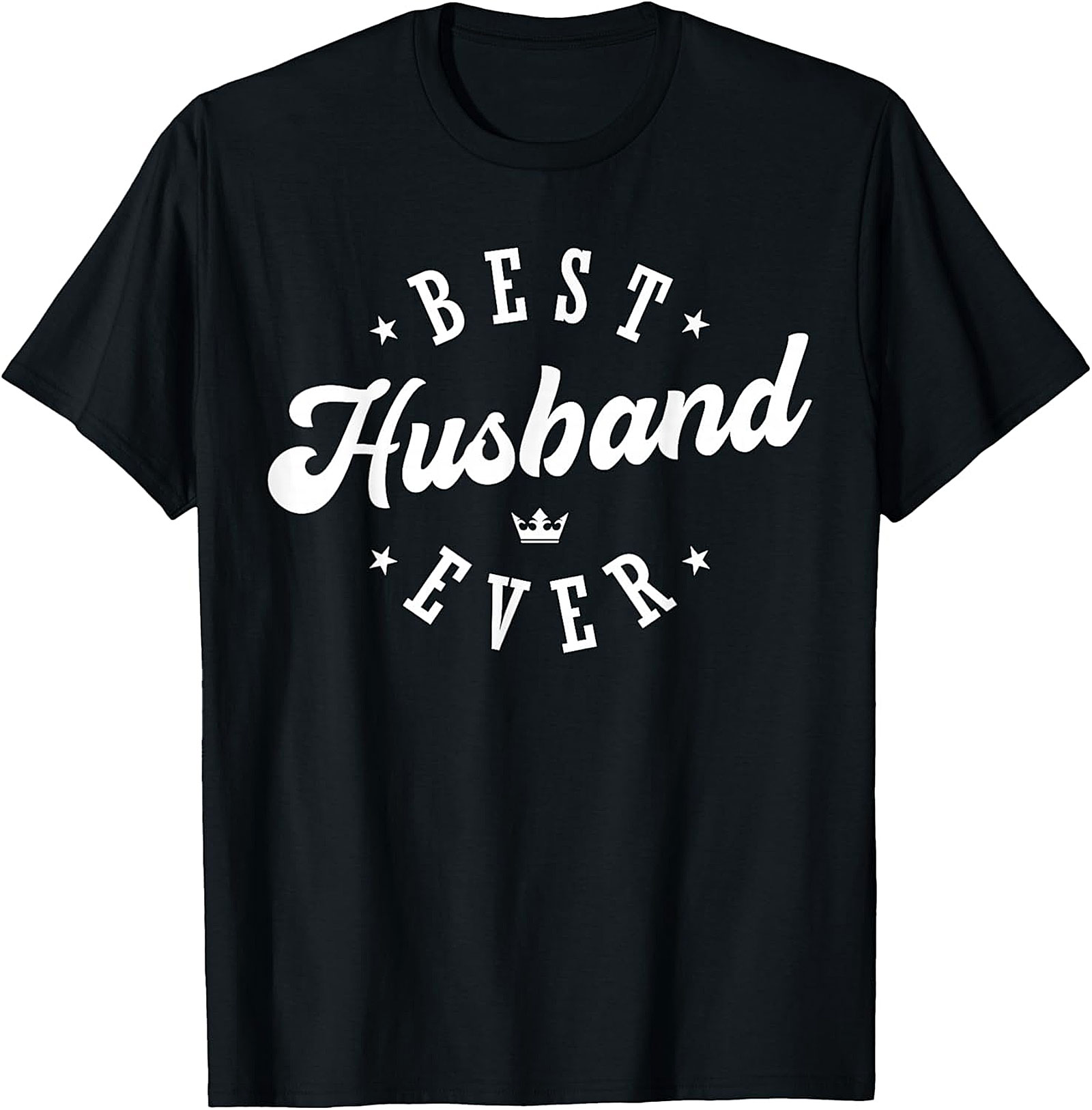 Best Husband Ever T-Shirt | Funny Husband Gift Tee