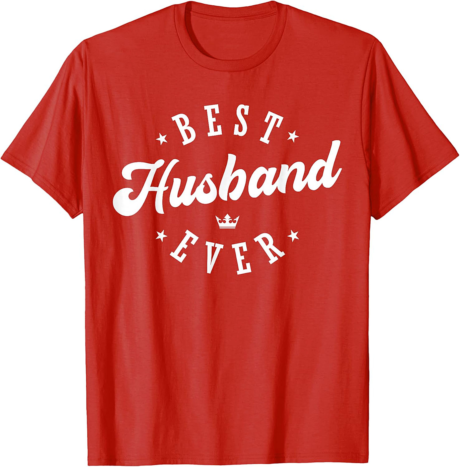Best Husband Ever T-Shirt | Funny Husband Gift Tee
