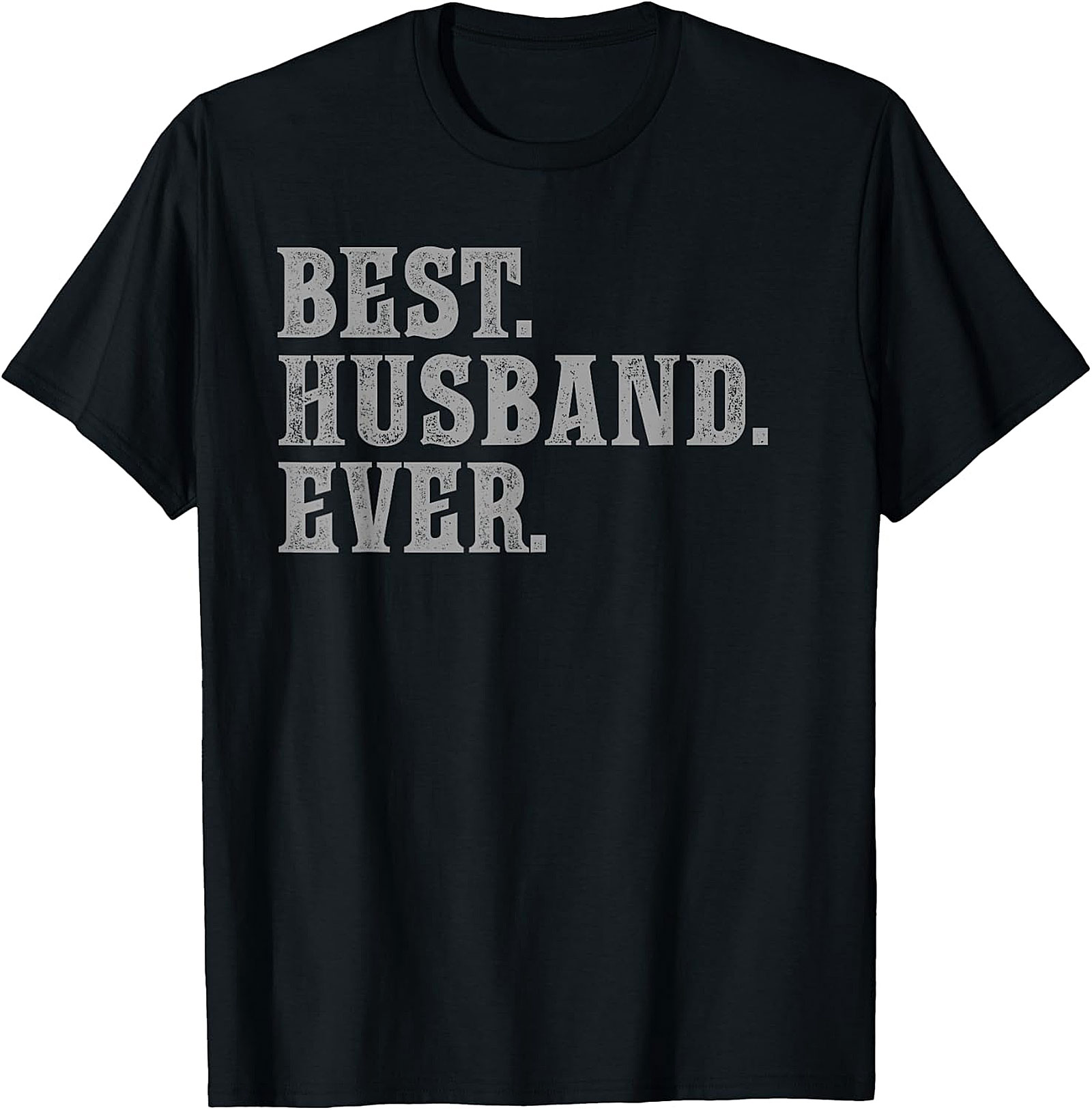Best Husband Ever T-Shirt | Vintage Bold Graphic Tee