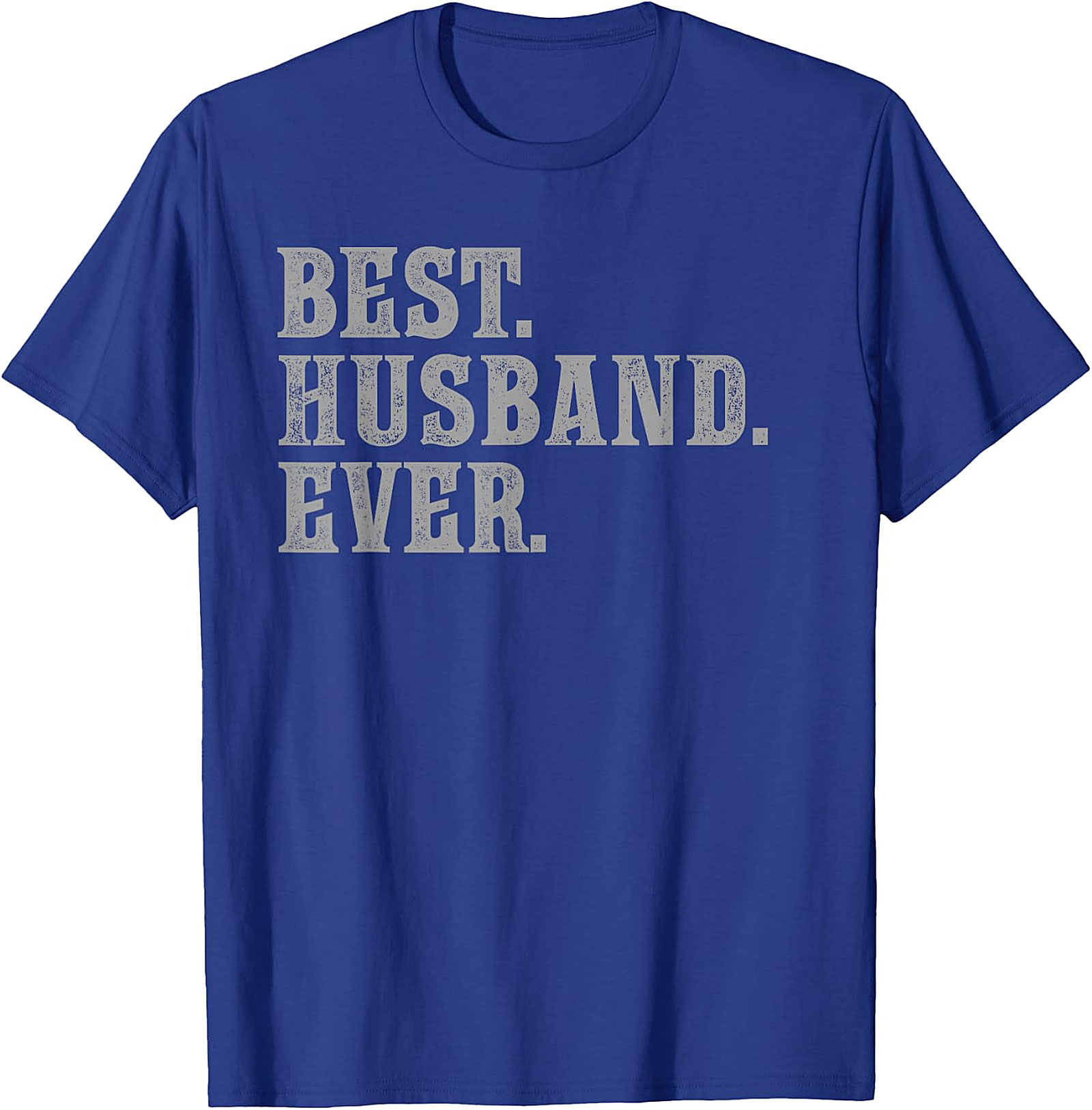 Best Husband Ever T-Shirt | Vintage Bold Graphic Tee