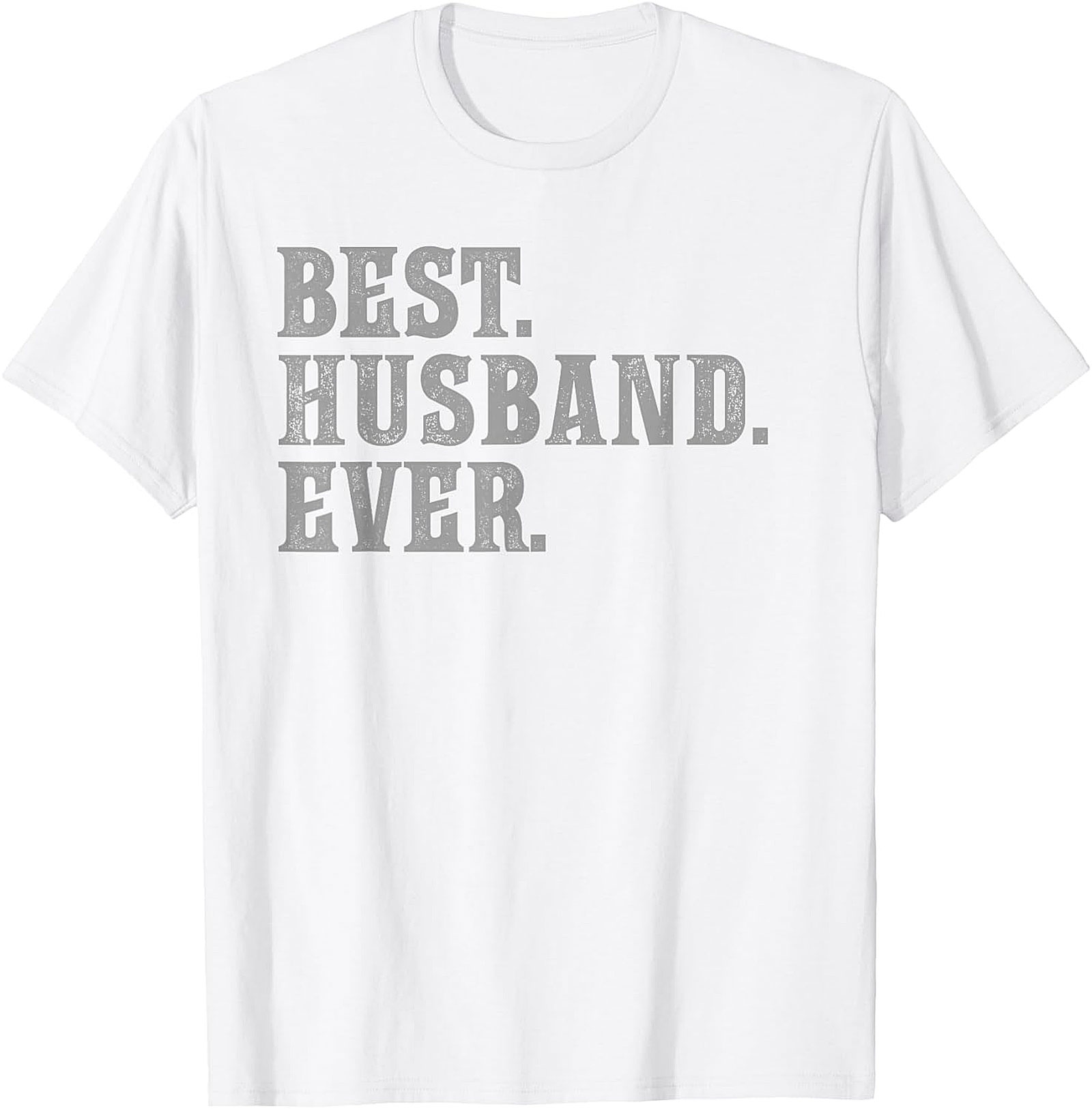Best Husband Ever T-Shirt | Vintage Bold Graphic Tee