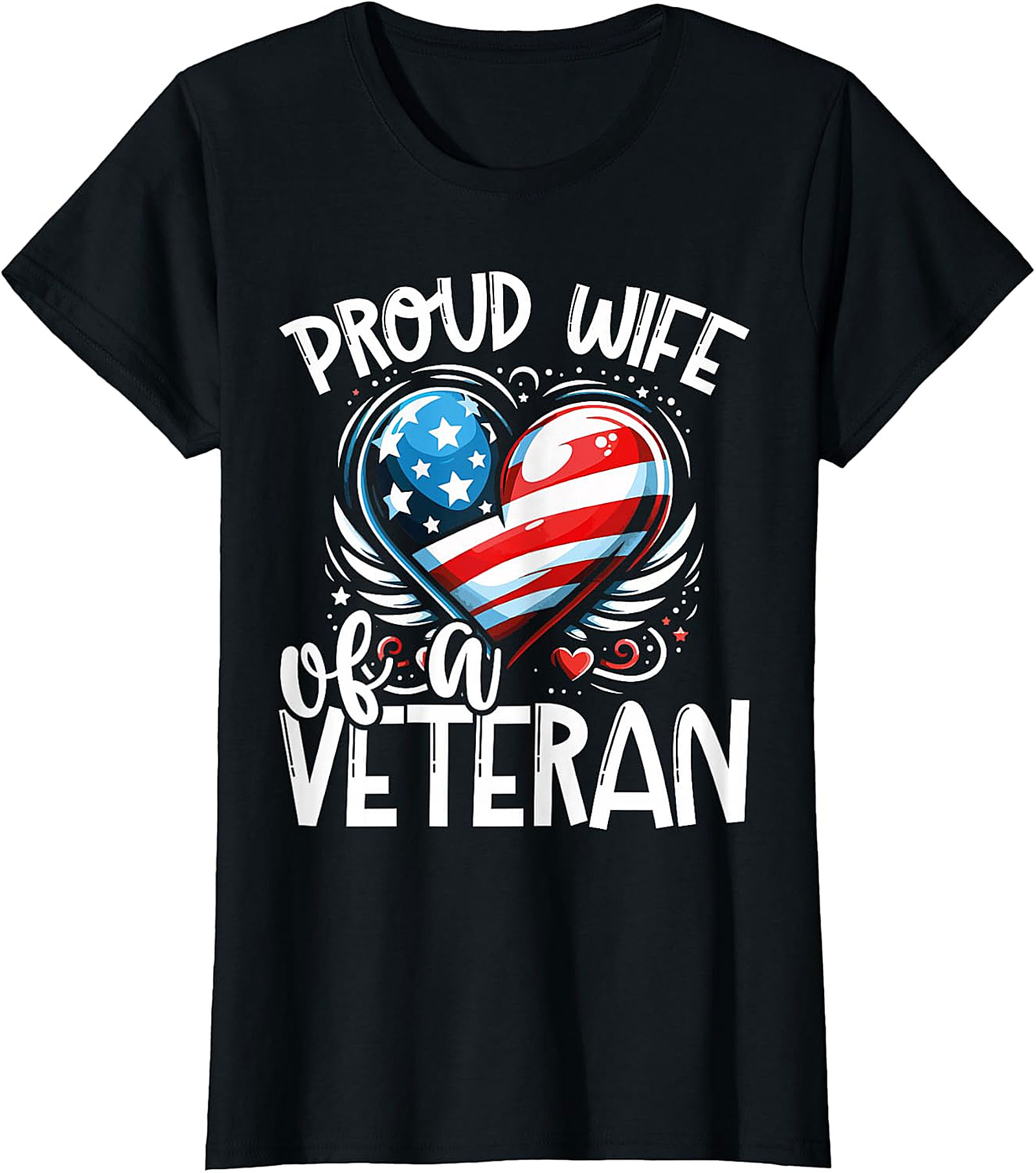 Proud Wife of a Veteran American Flag Heart T-Shirt | Patriotic Gift