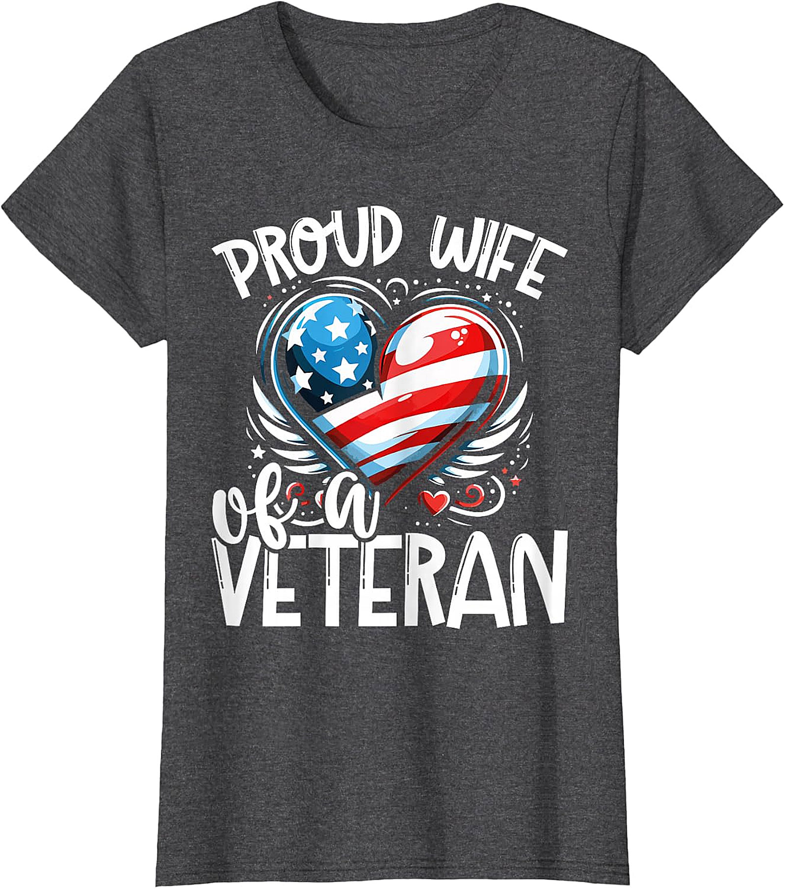 Proud Wife of a Veteran American Flag Heart T-Shirt | Patriotic Gift