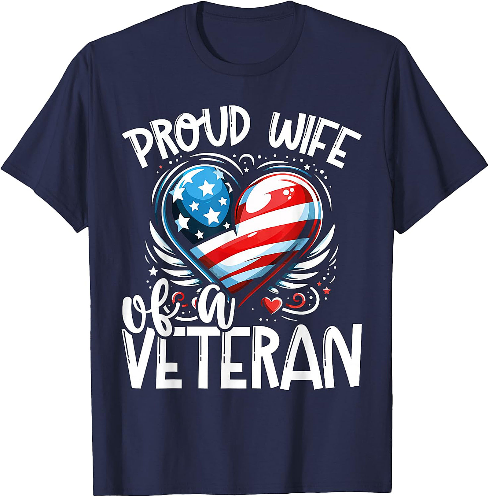 Proud Wife of a Veteran American Flag Heart T-Shirt | Patriotic Gift