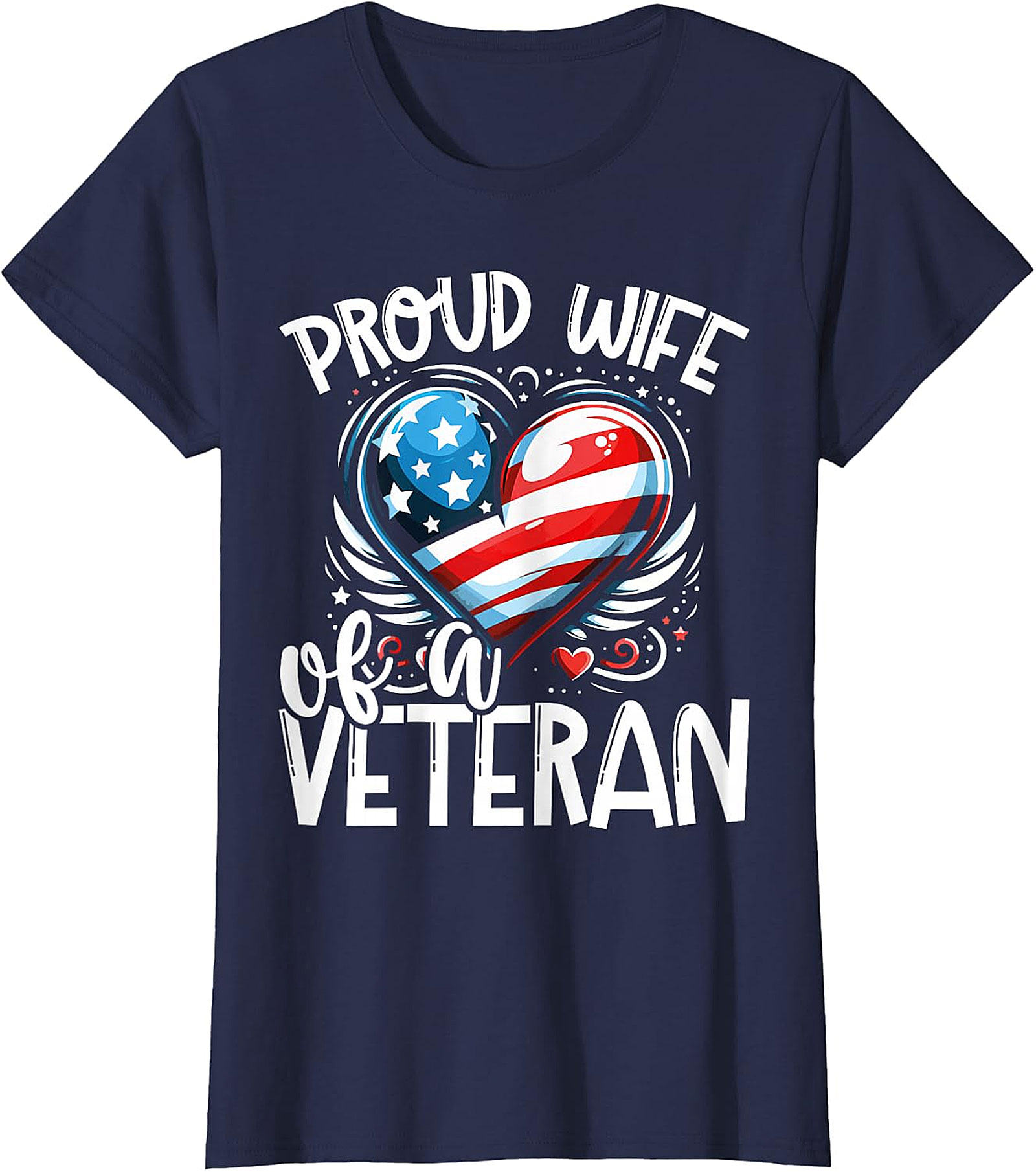 Proud Wife of a Veteran American Flag Heart T-Shirt | Patriotic Gift
