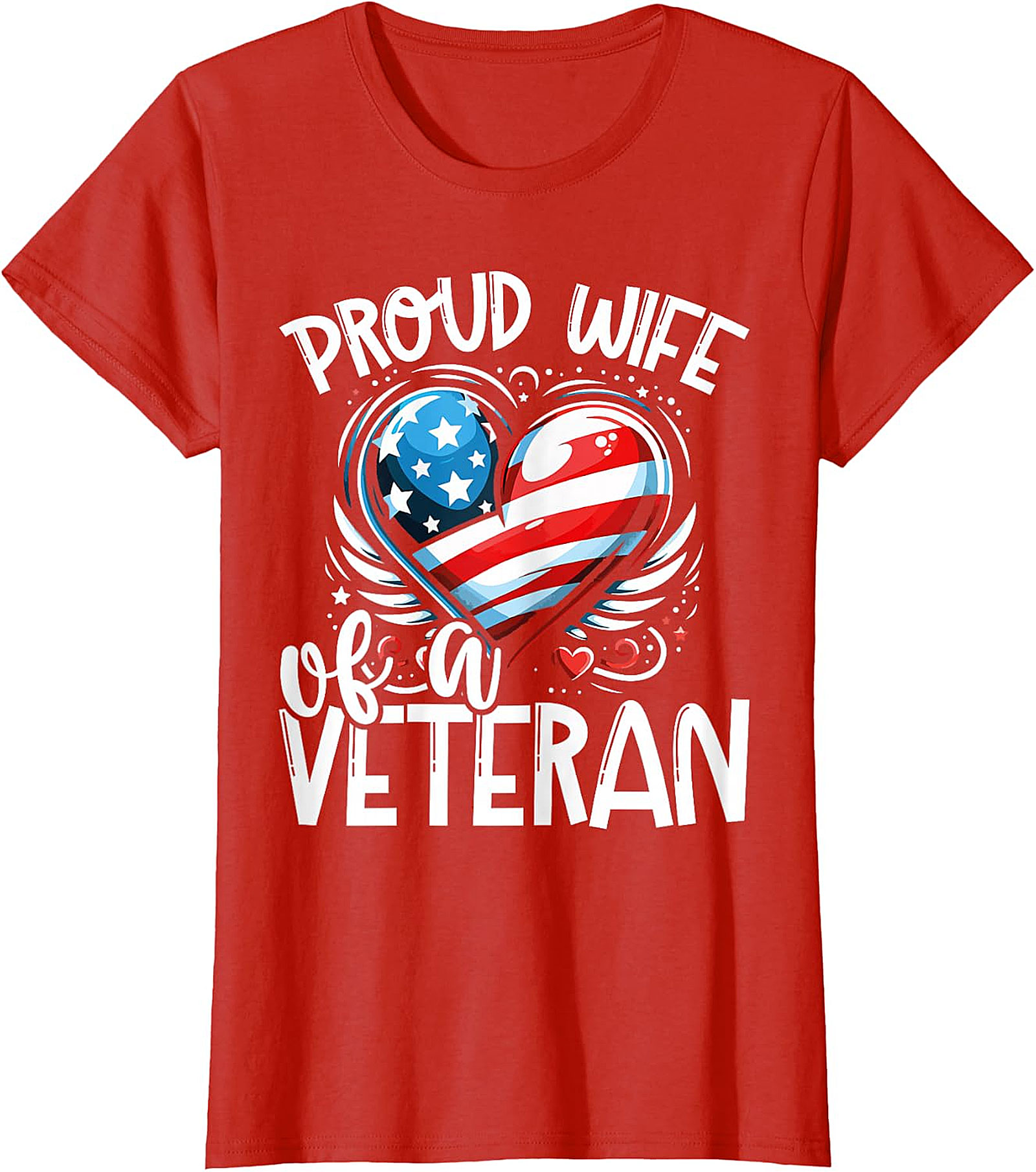 Proud Wife of a Veteran American Flag Heart T-Shirt | Patriotic Gift
