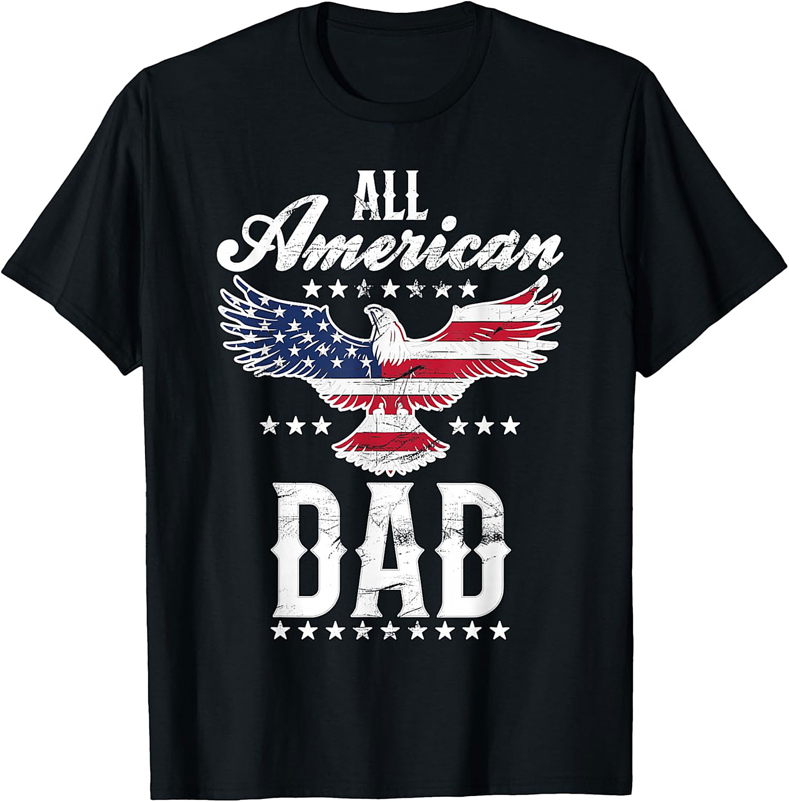 All American Dad Eagle T-Shirt | Patriotic Father's Day Gift