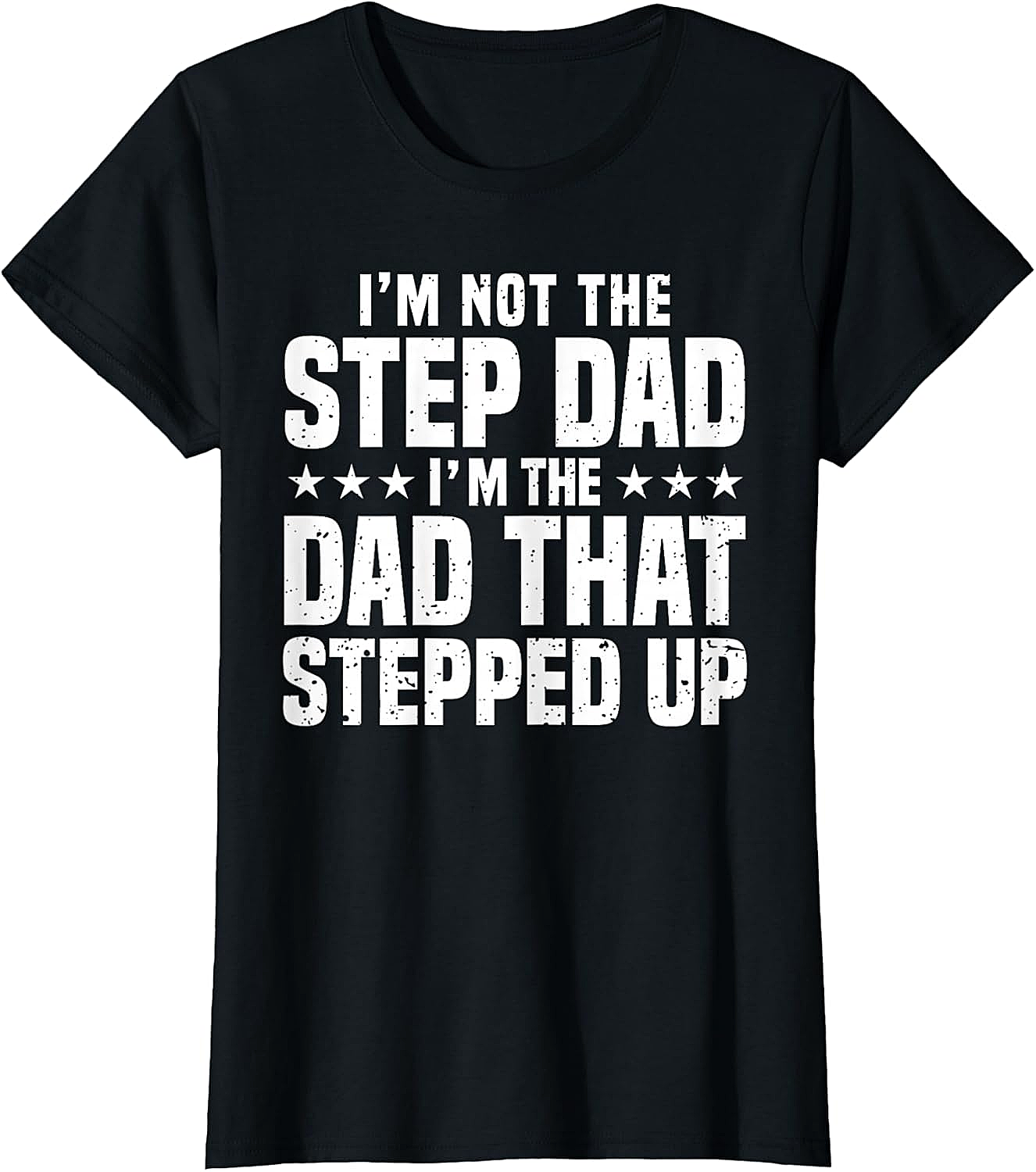 Cool Step Up Dad T-Shirt Best Stepdad Gift Shop Now