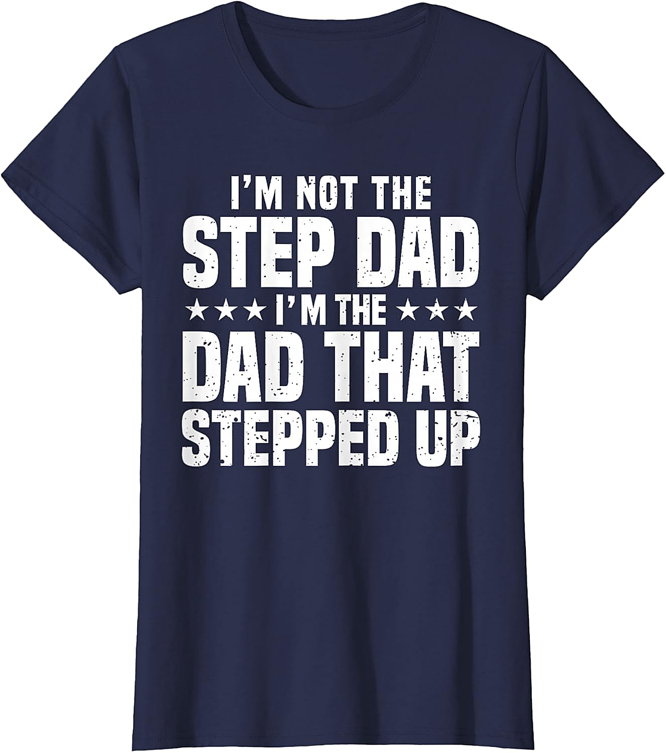 Cool Step Up Dad T-Shirt Best Stepdad Gift Shop Now