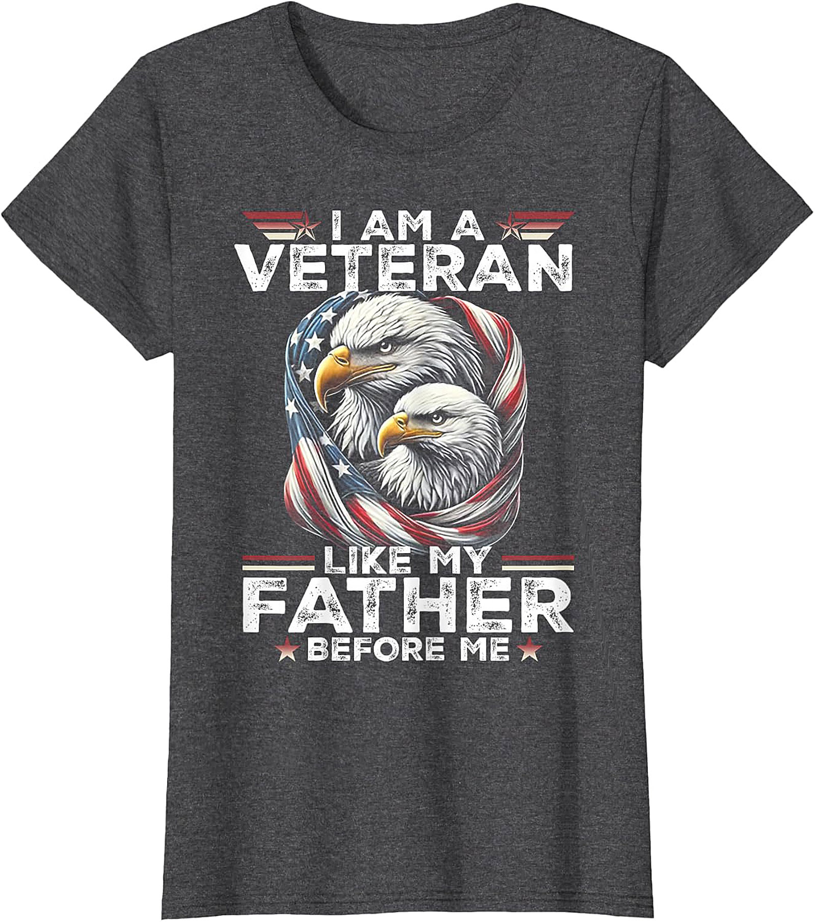 Veteran Like My Father Before Me T-Shirt | Patriotic Eagle Graphic Tee
