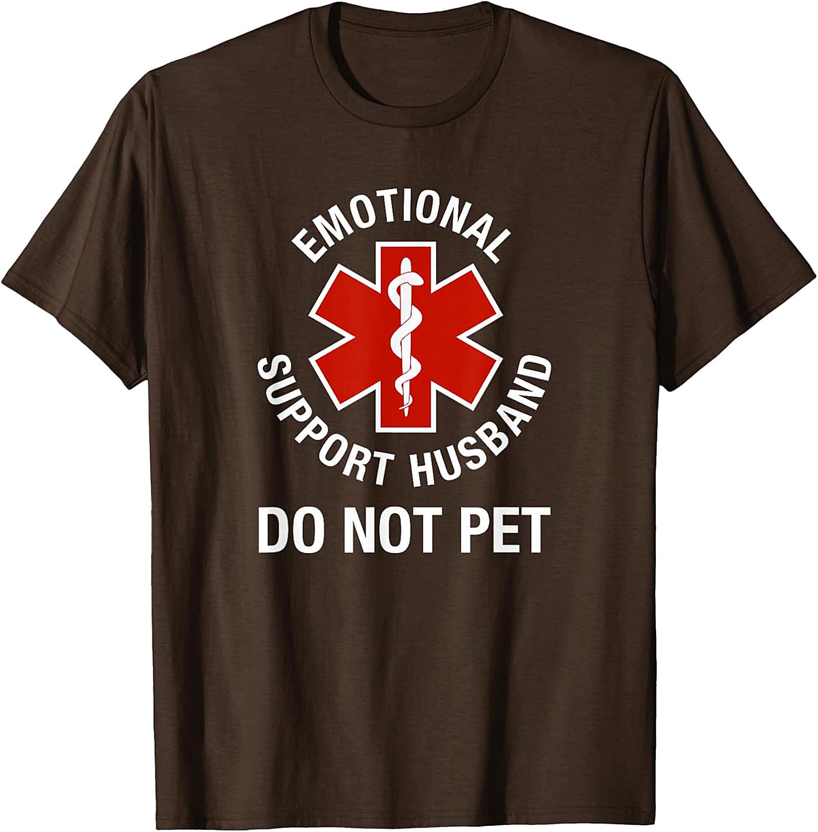 Funny Emotional Support Husband T-Shirt - Do Not Pet