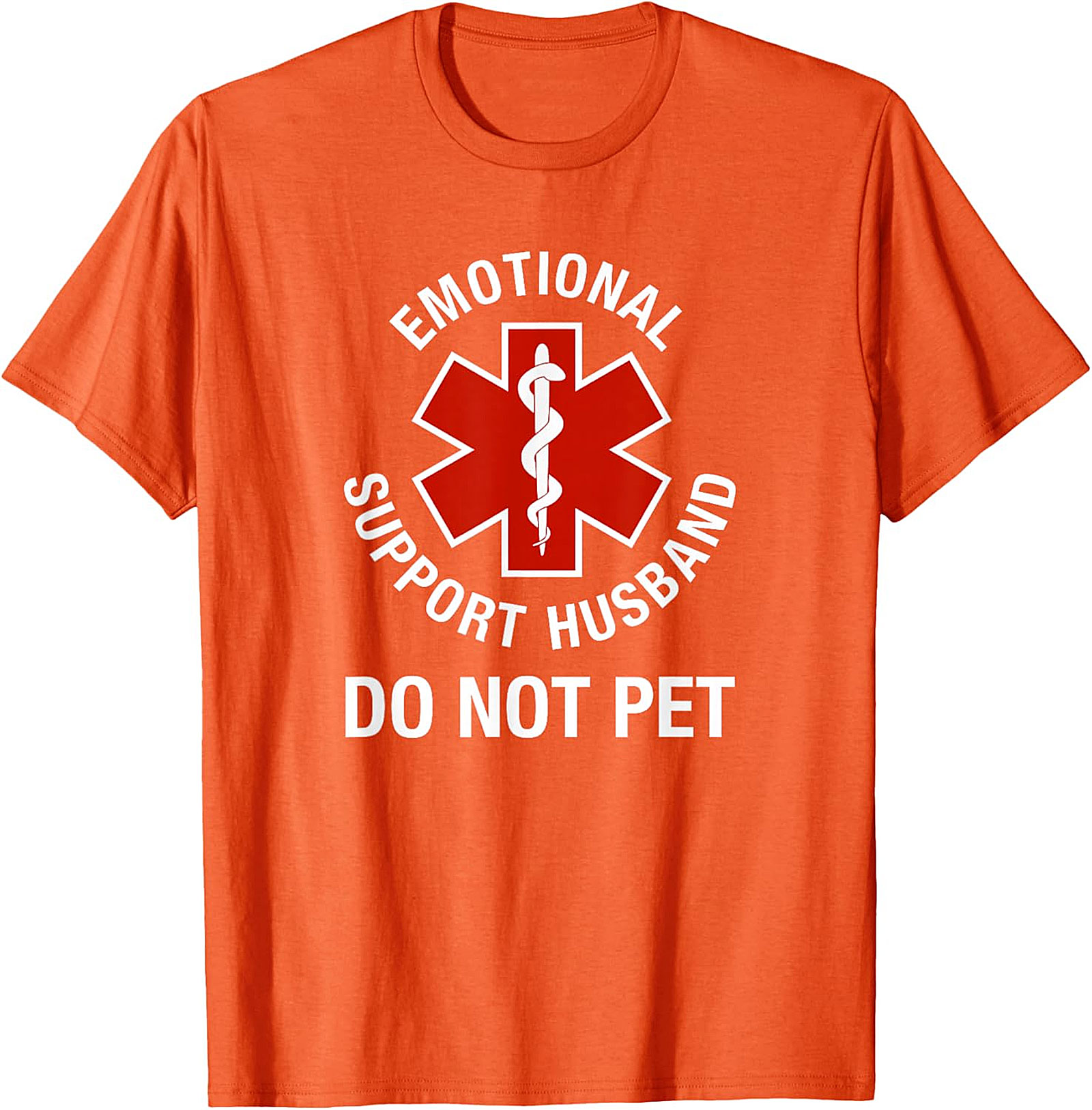 Funny Emotional Support Husband T-Shirt - Do Not Pet