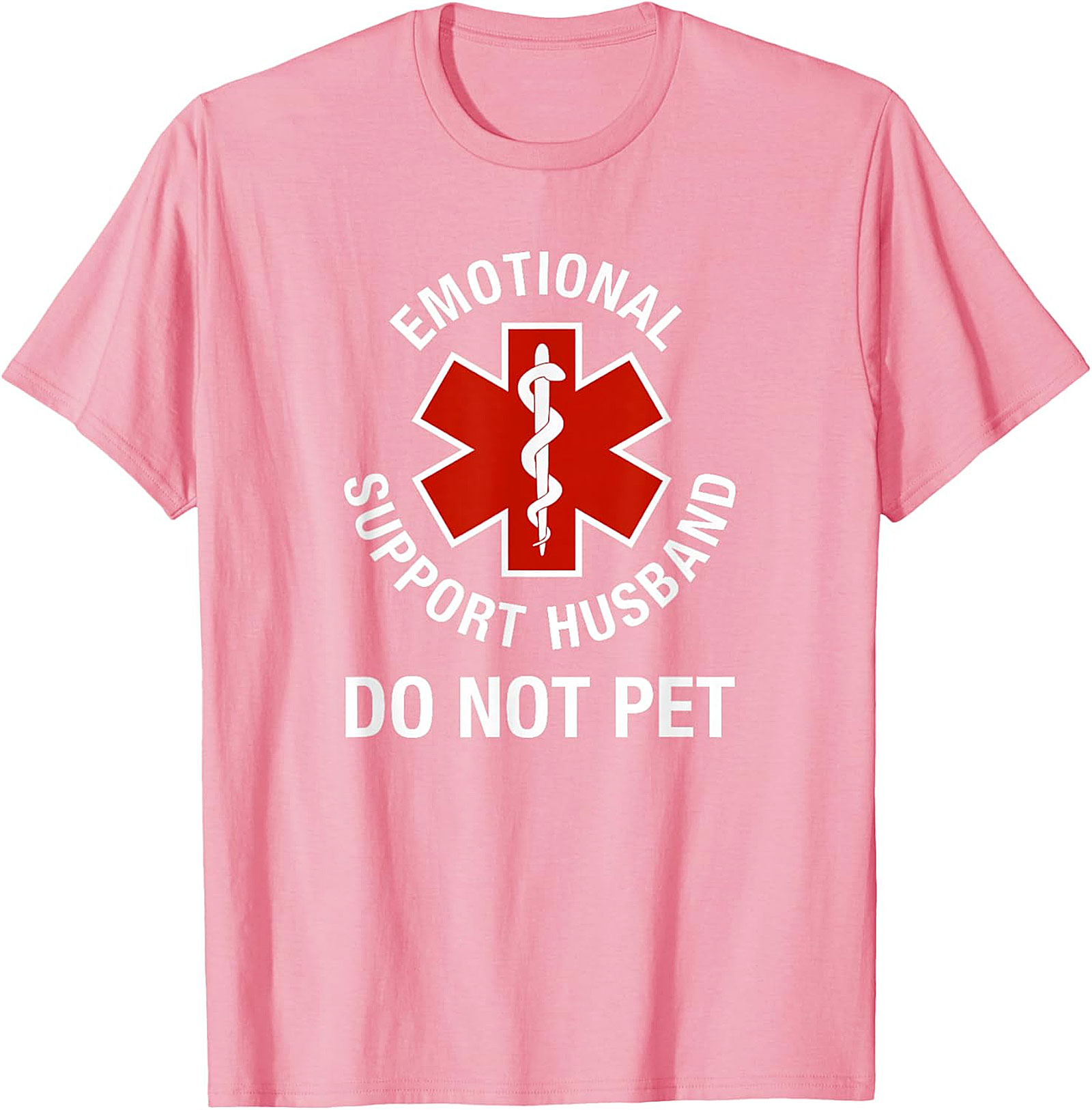 Funny Emotional Support Husband T-Shirt - Do Not Pet