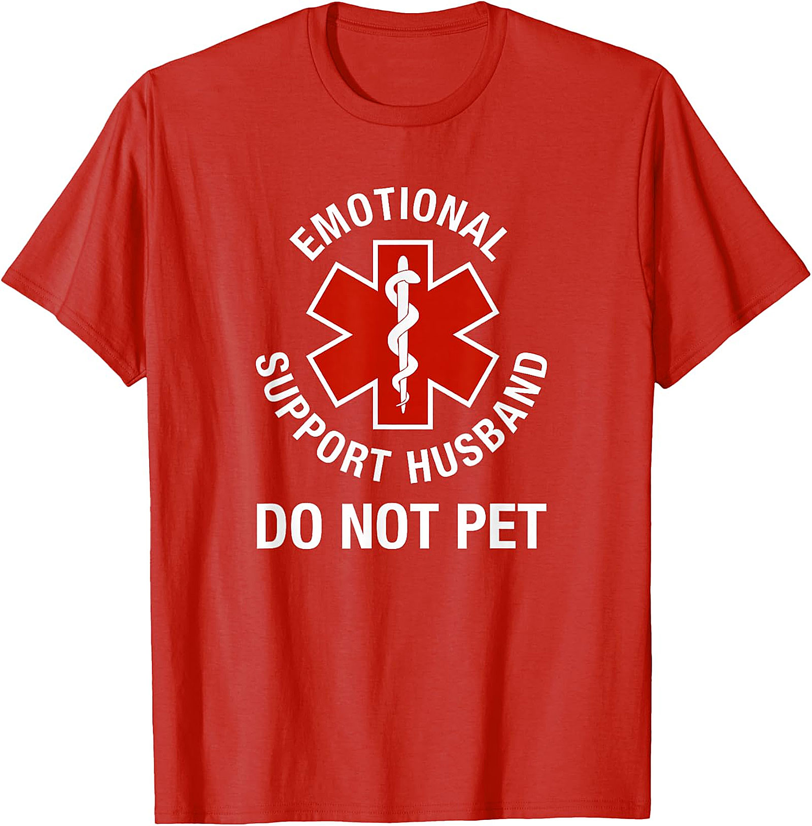 Funny Emotional Support Husband T-Shirt - Do Not Pet