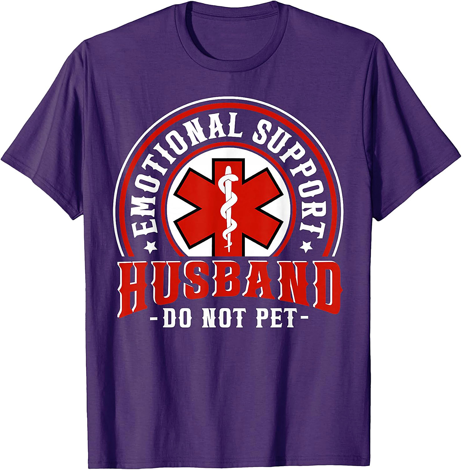 Emotional Support Husband Funny Tee - Do Not Pet Shirt