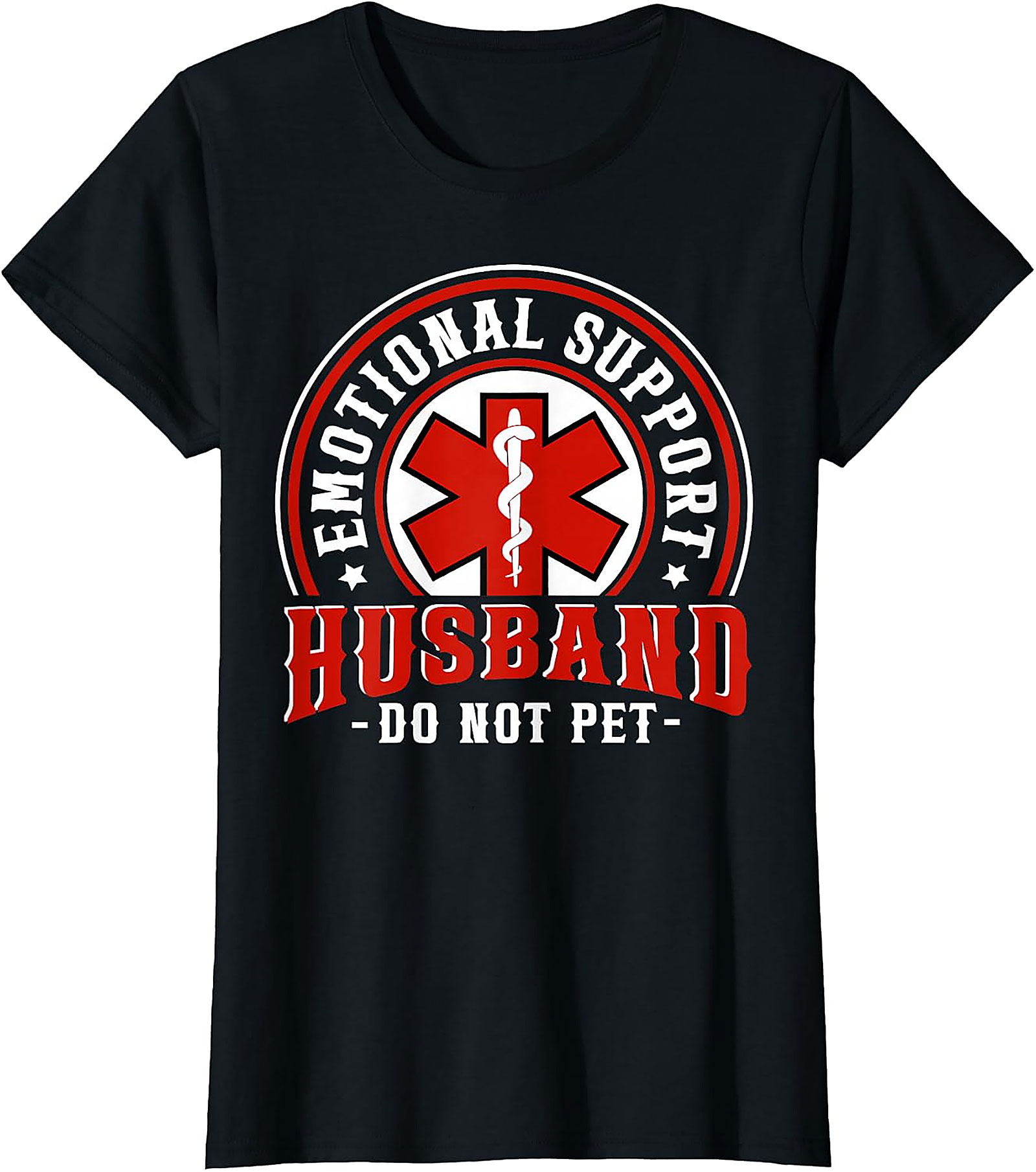 Emotional Support Husband Funny Tee - Do Not Pet Shirt