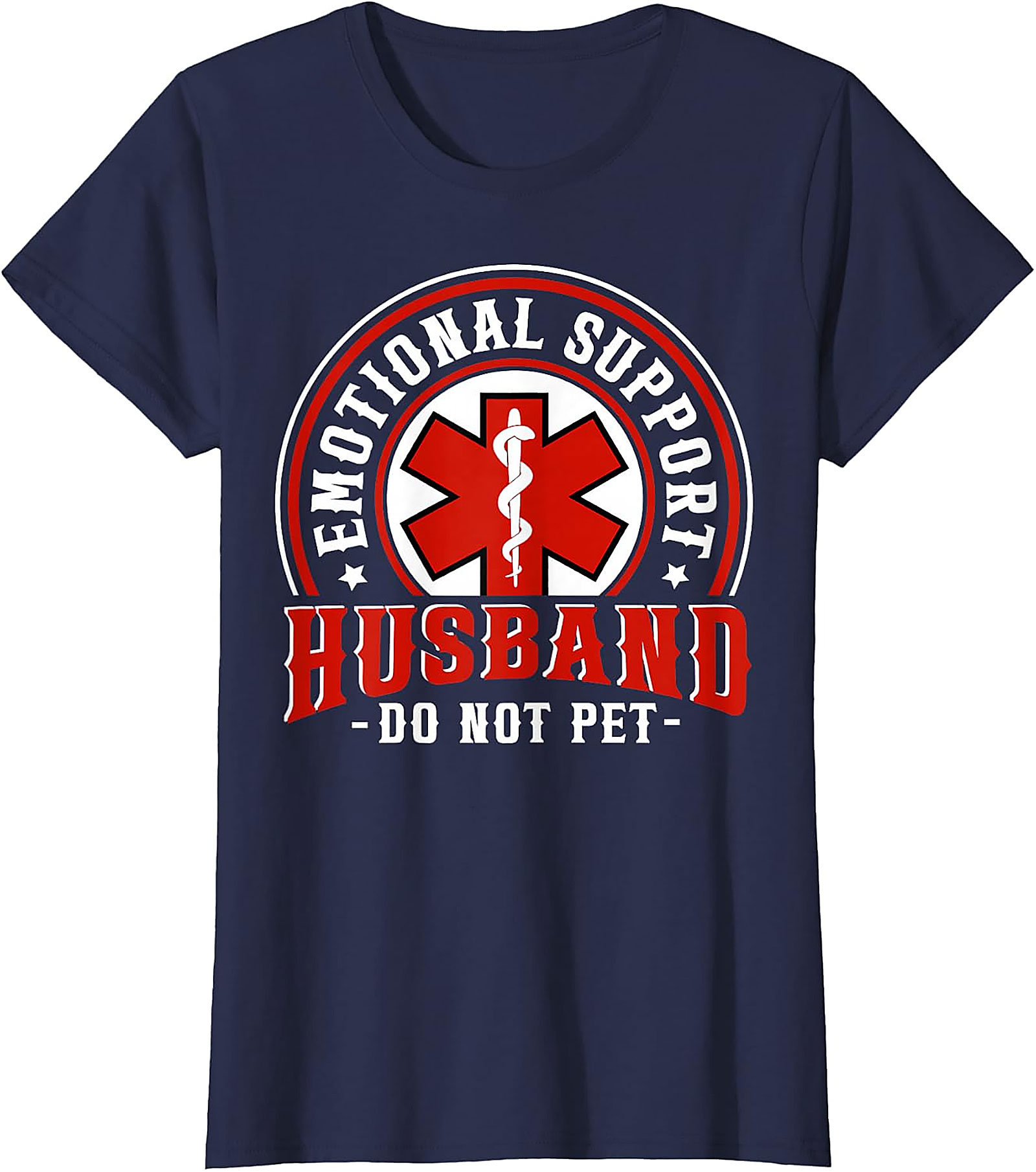 Emotional Support Husband Funny Tee - Do Not Pet Shirt
