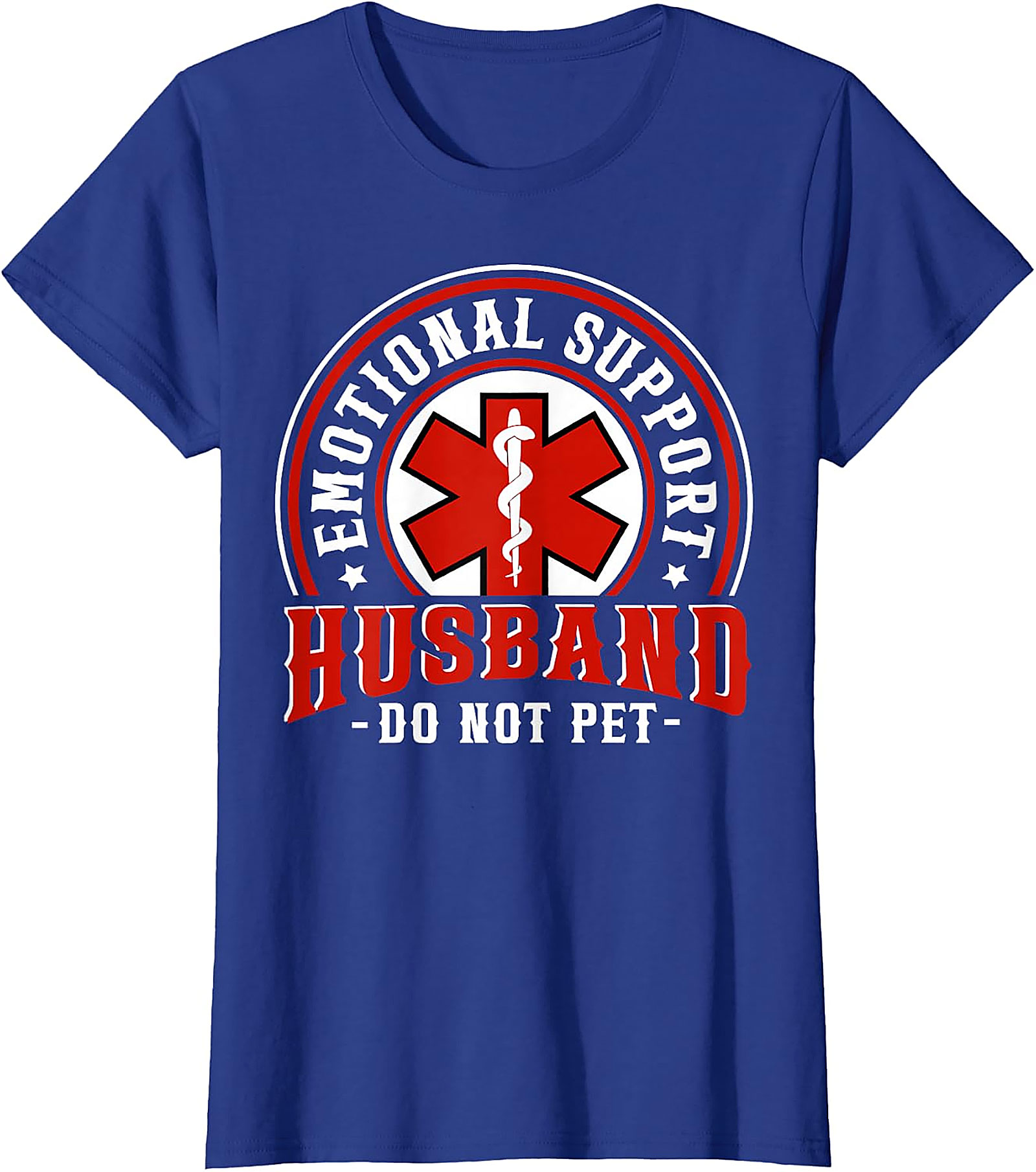 Emotional Support Husband Funny Tee - Do Not Pet Shirt