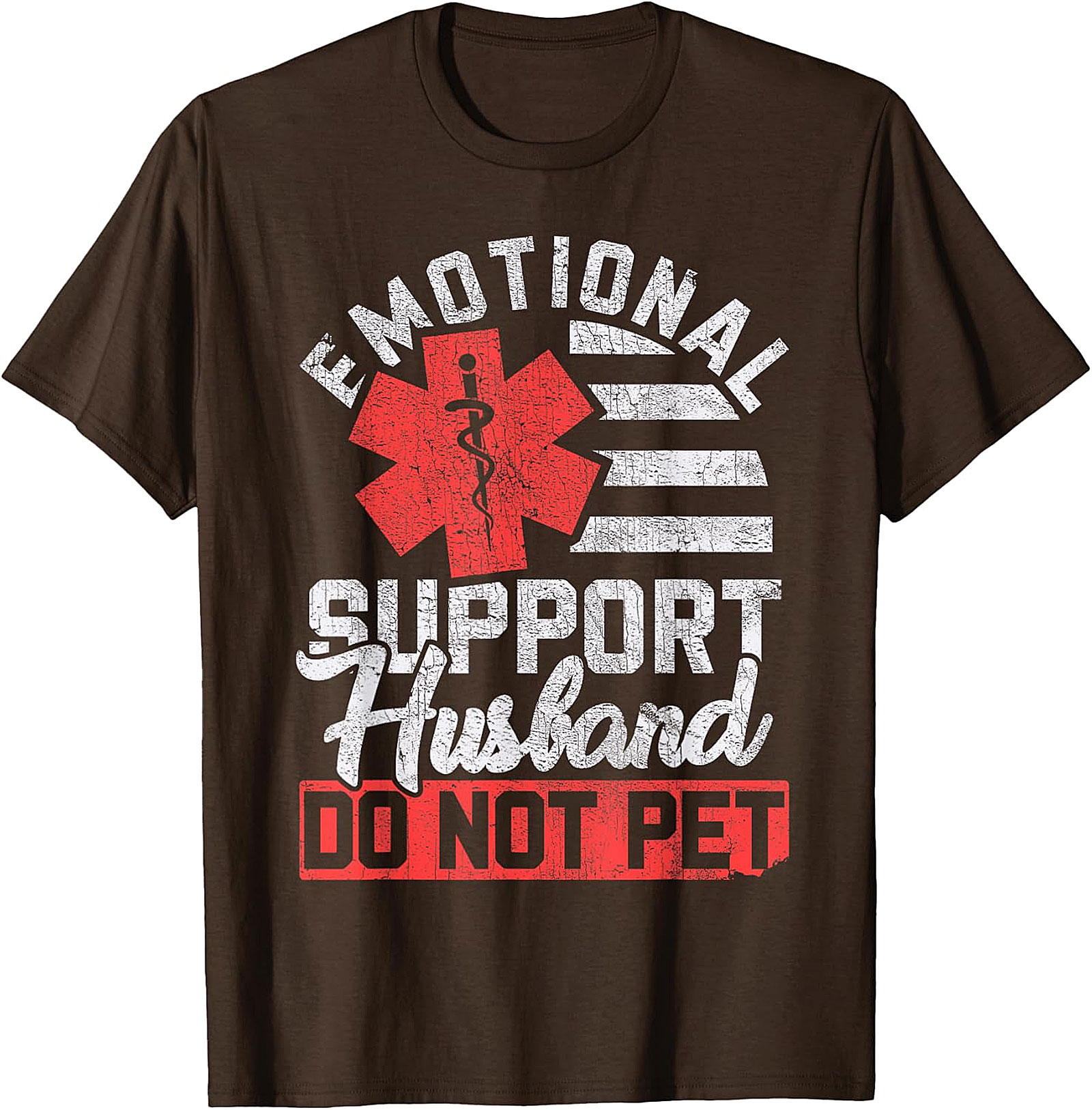 Emotional Support Husband Funny T-Shirt - Gift Idea