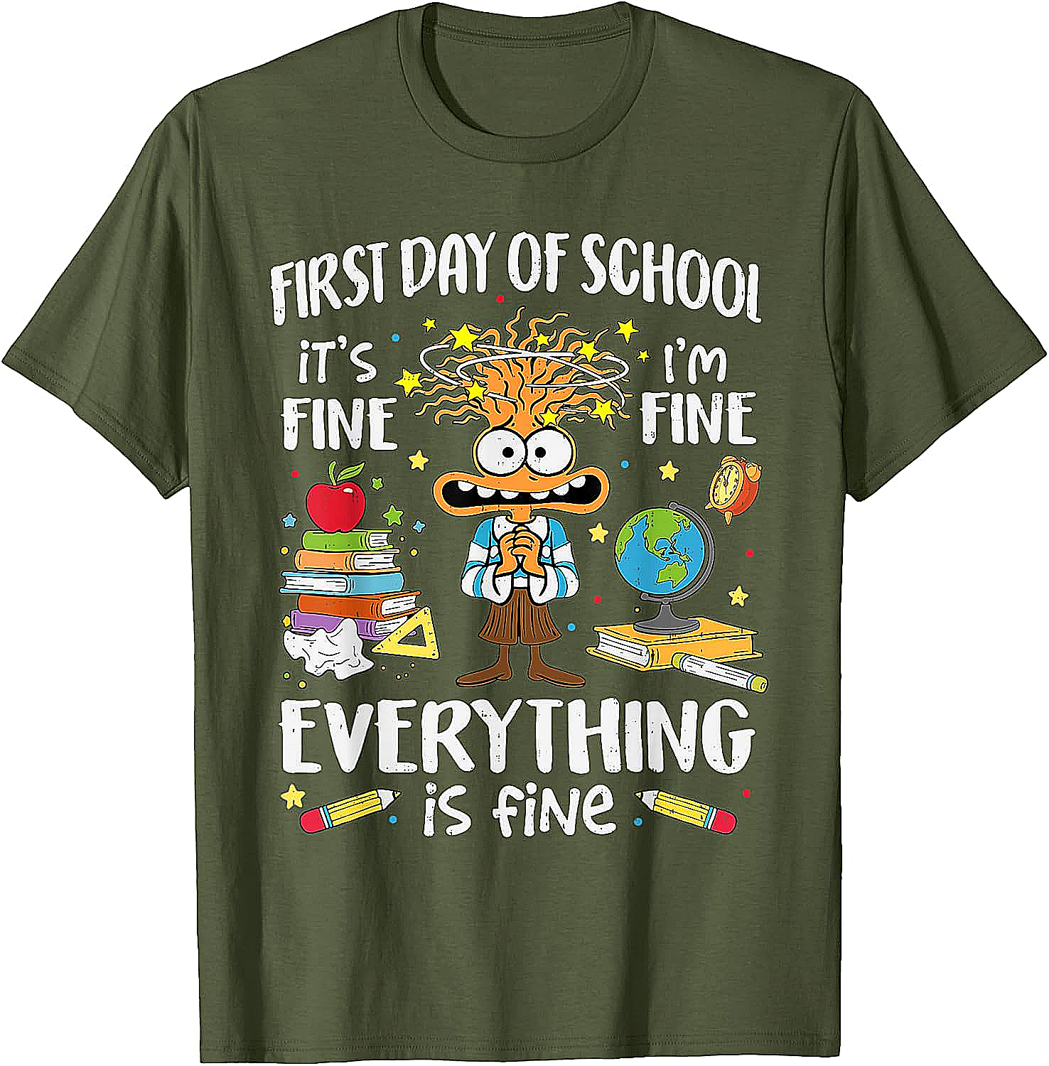  First Day of School I'm Fine Funny Teacher T-Shirt