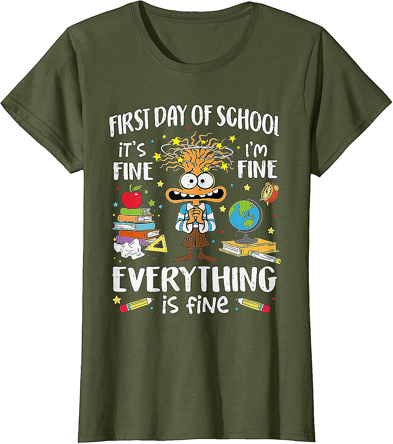  First Day of School I'm Fine Funny Teacher T-Shirt