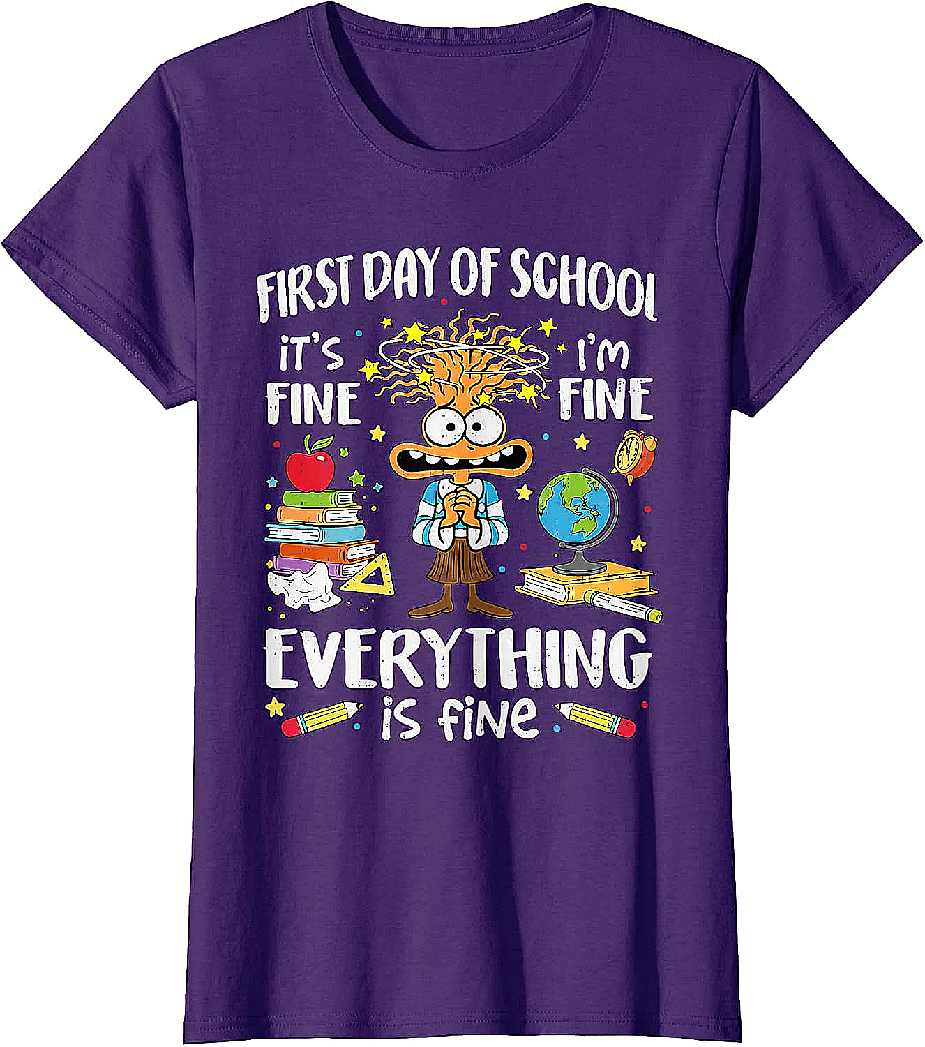  First Day of School I'm Fine Funny Teacher T-Shirt