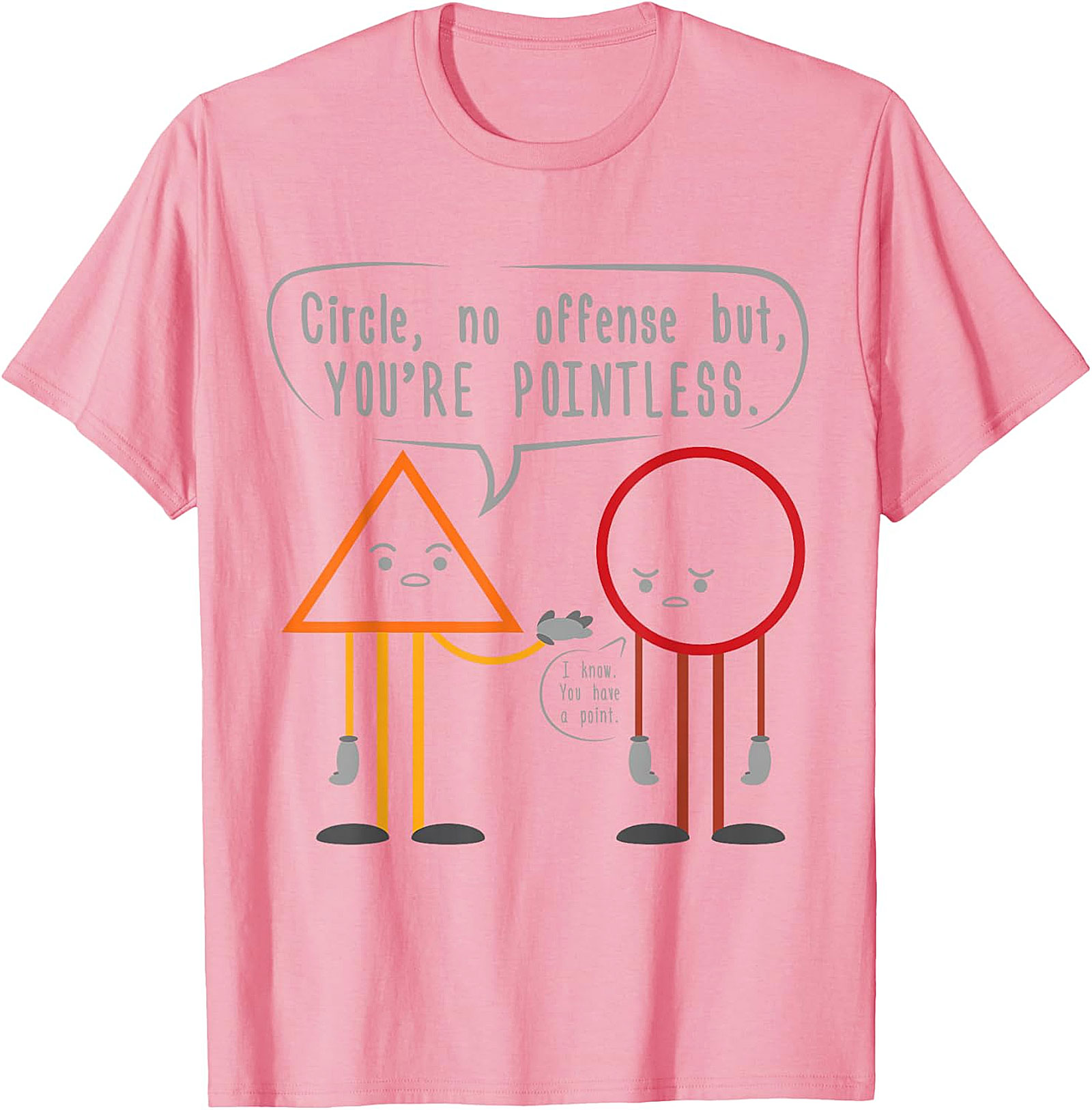 Funny Math Teacher "You're Pointless" Circle Triangle Tee