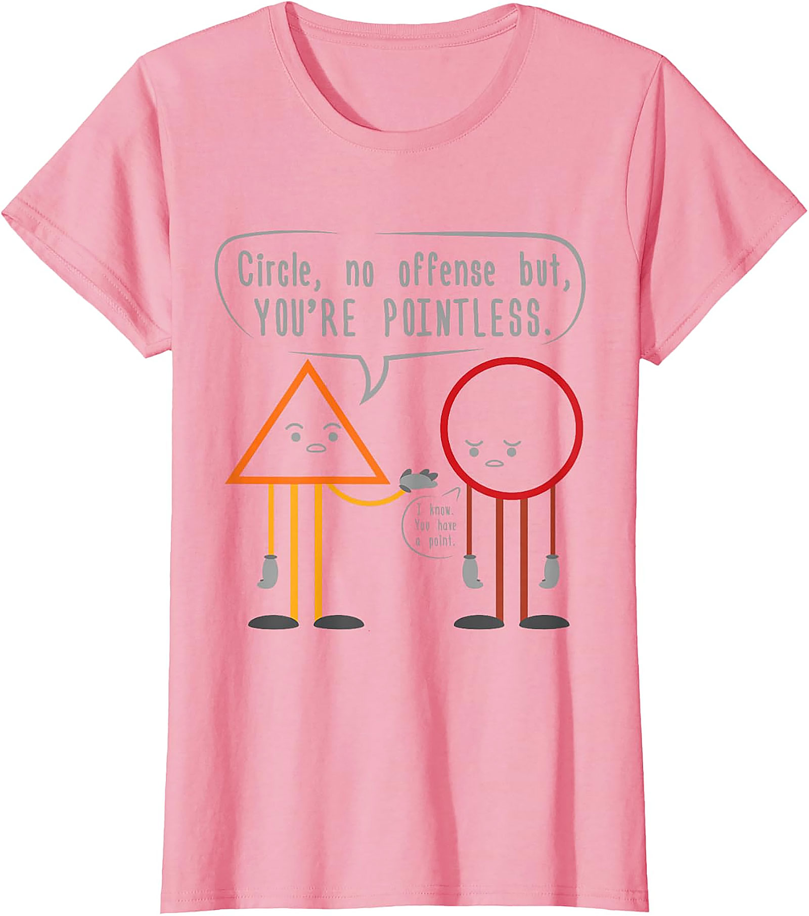 Funny Math Teacher "You're Pointless" Circle Triangle Tee