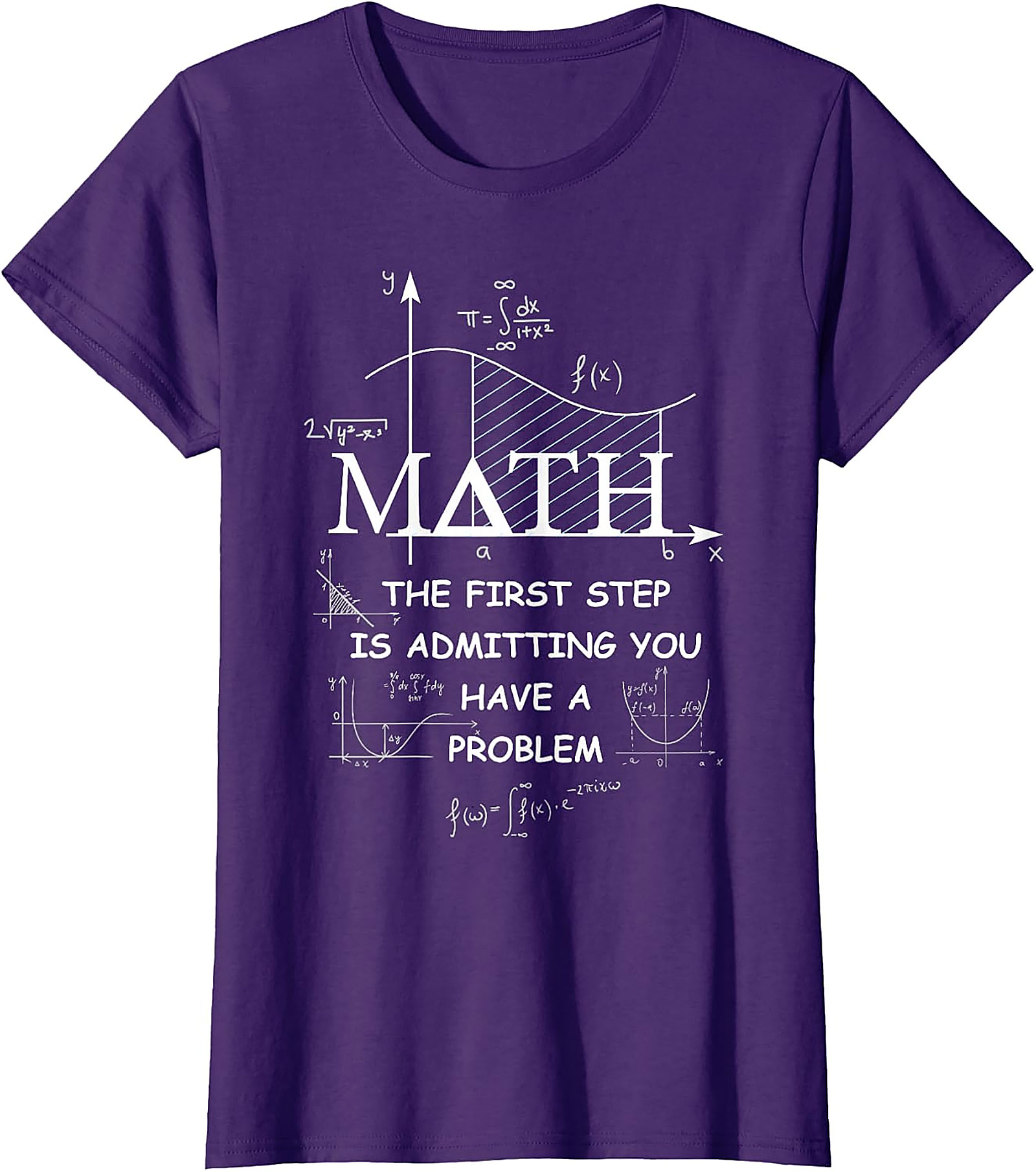 Funny Math T-Shirt: Admit You Have A Problem Tee