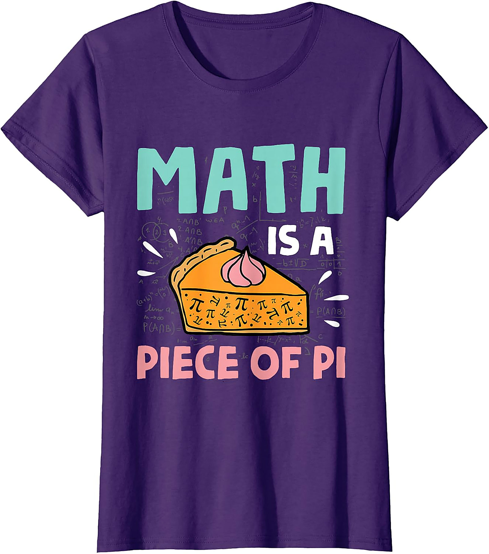 Math Pie T-Shirt - Pi Day & Math Lover Gift