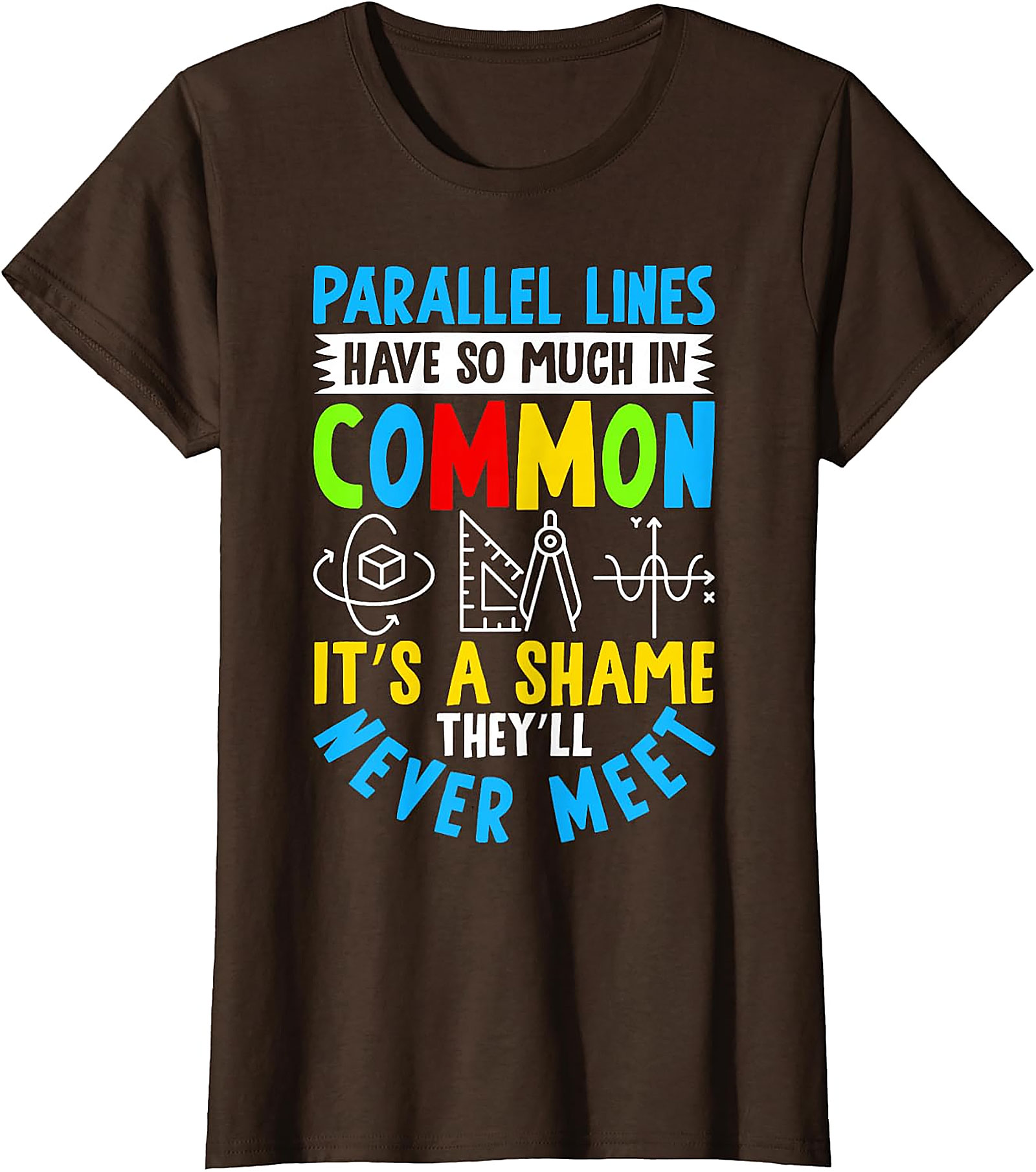 Funny Math T-Shirt: Parallel Lines Joke Tee