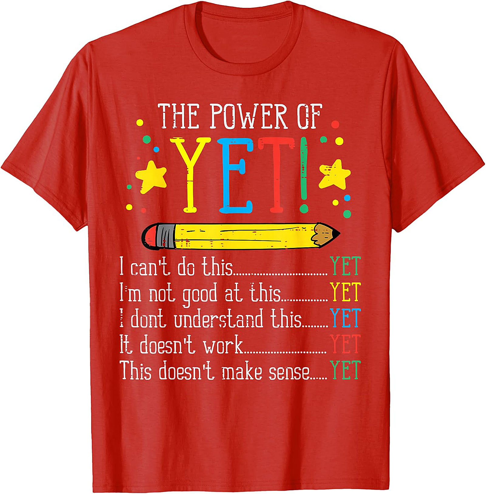 Power of Yet Teacher T-Shirt | Inspirational Graphic Tee